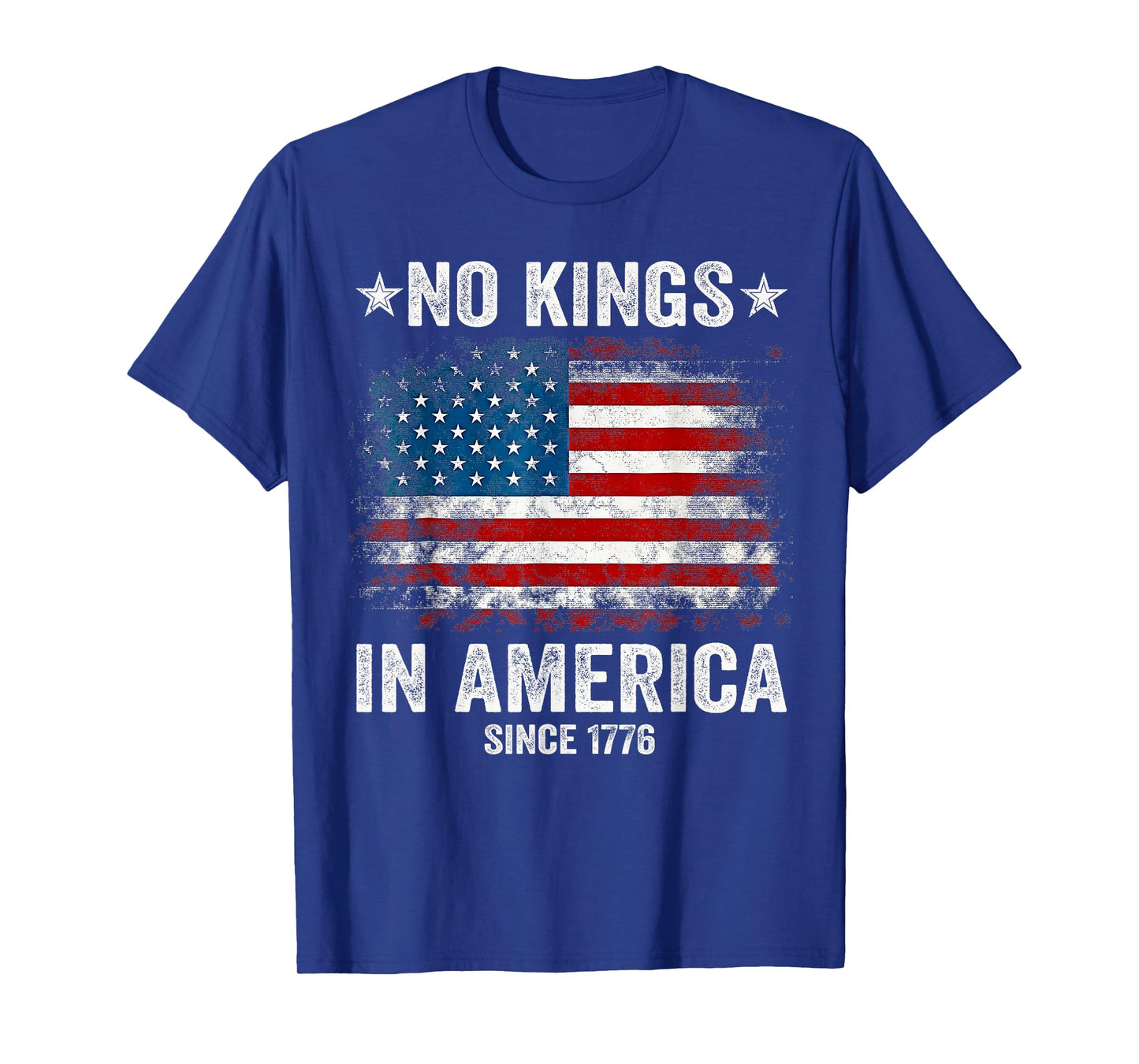 No Kings in America Since 1776 USA Patriotic T-Shirt