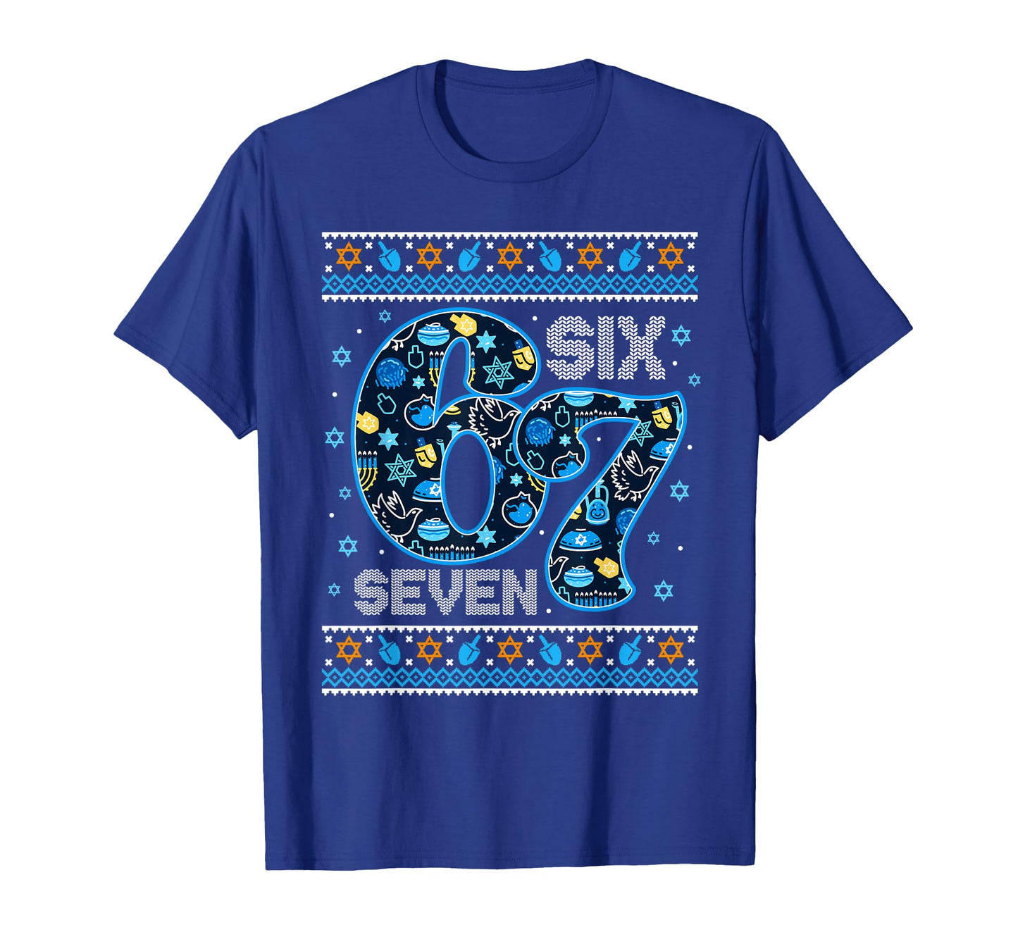Hanukkah 67 Festive Dreidel Ugly Sweater Jew Six Seven 6 7 T-Shirt