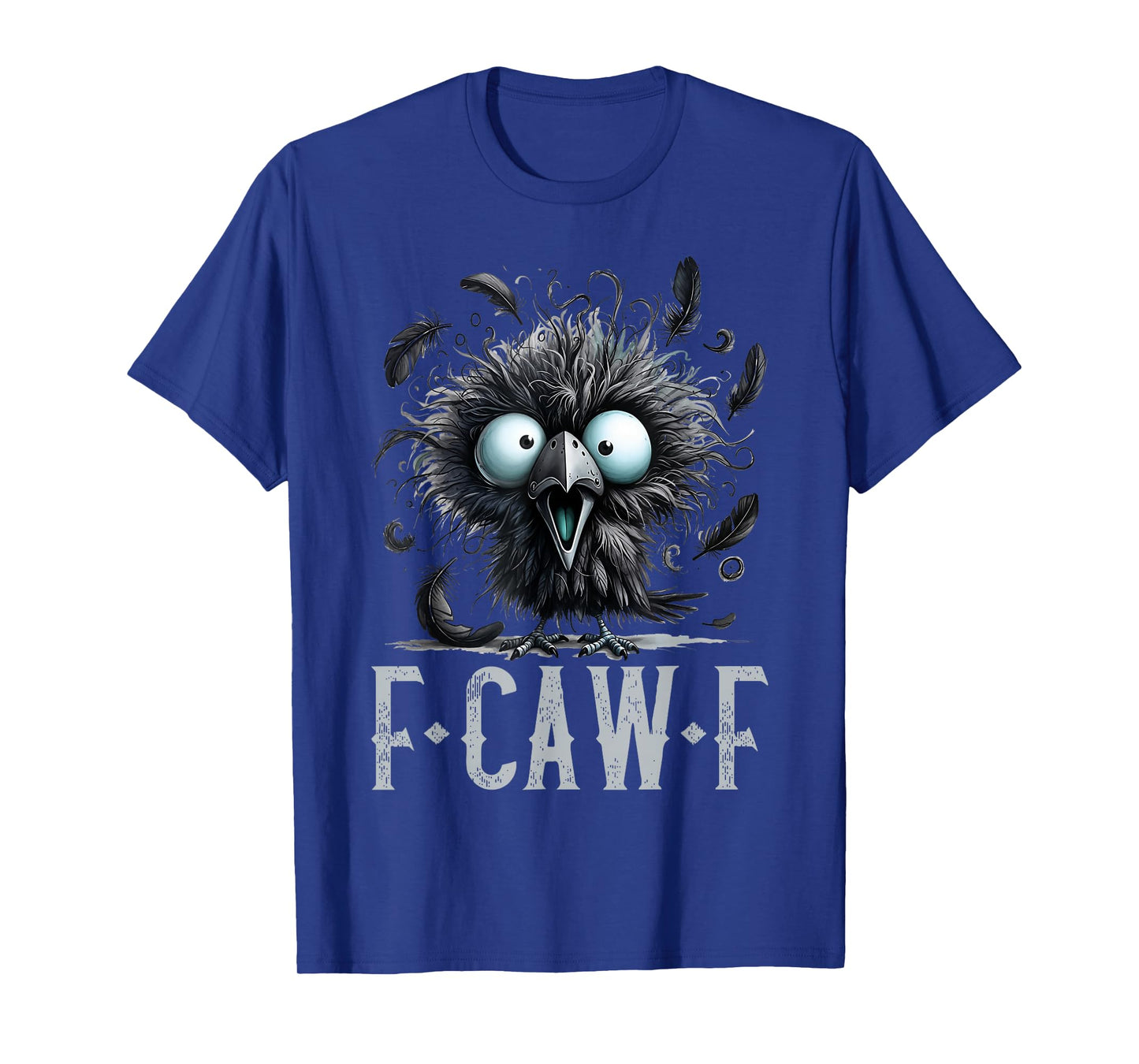 Women F-Caw-F Black Crow Black Bird Funny Halloween T-Shirt