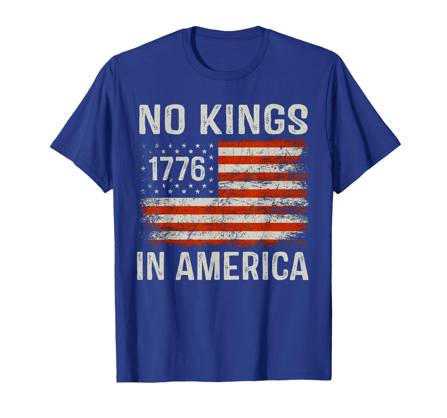 No Kings In America Since 1776 Patriotic USA 4th Of July T-Shirt
