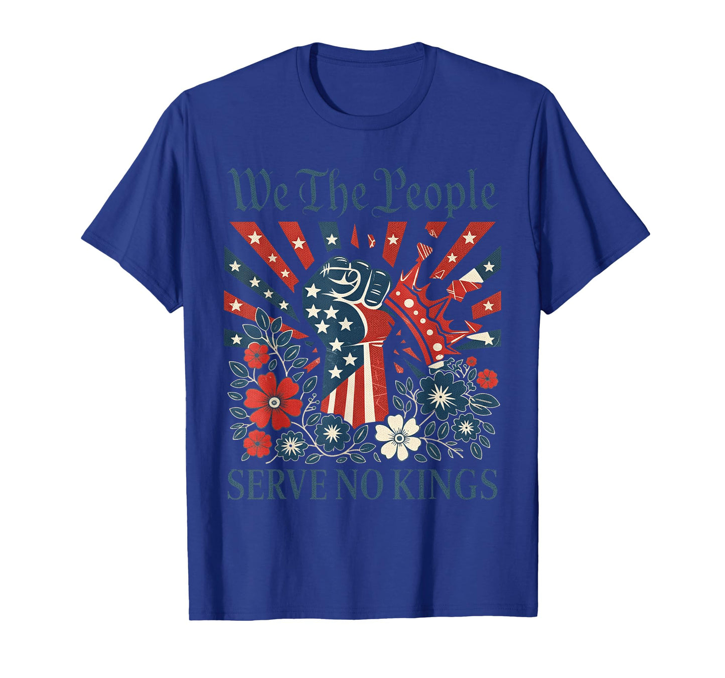 We The People Serve No Kings Stars Stripes America Patriotic T-Shirt