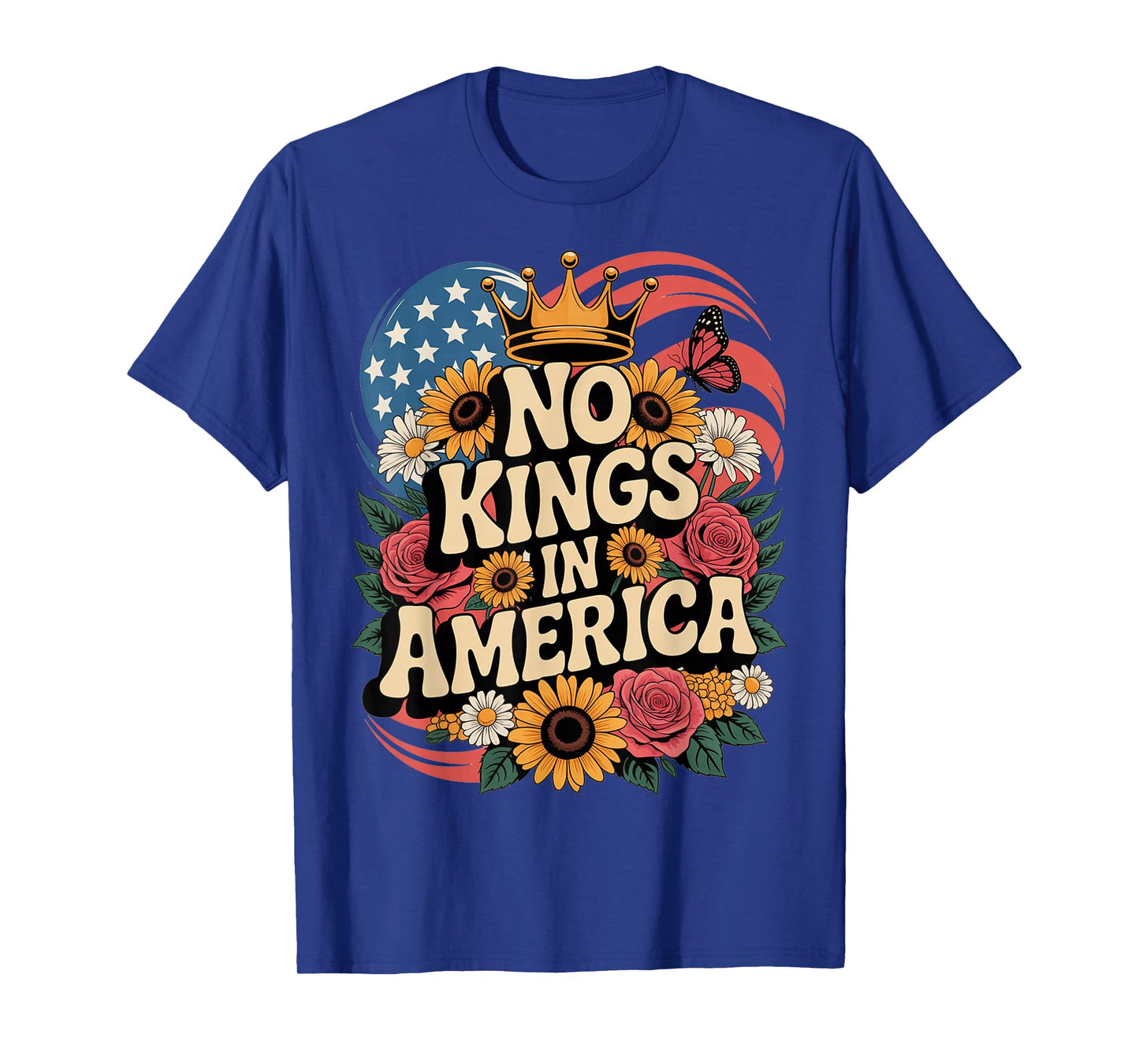 No Kings Protest Sign Patriotic Liberty Art Design T-Shirt