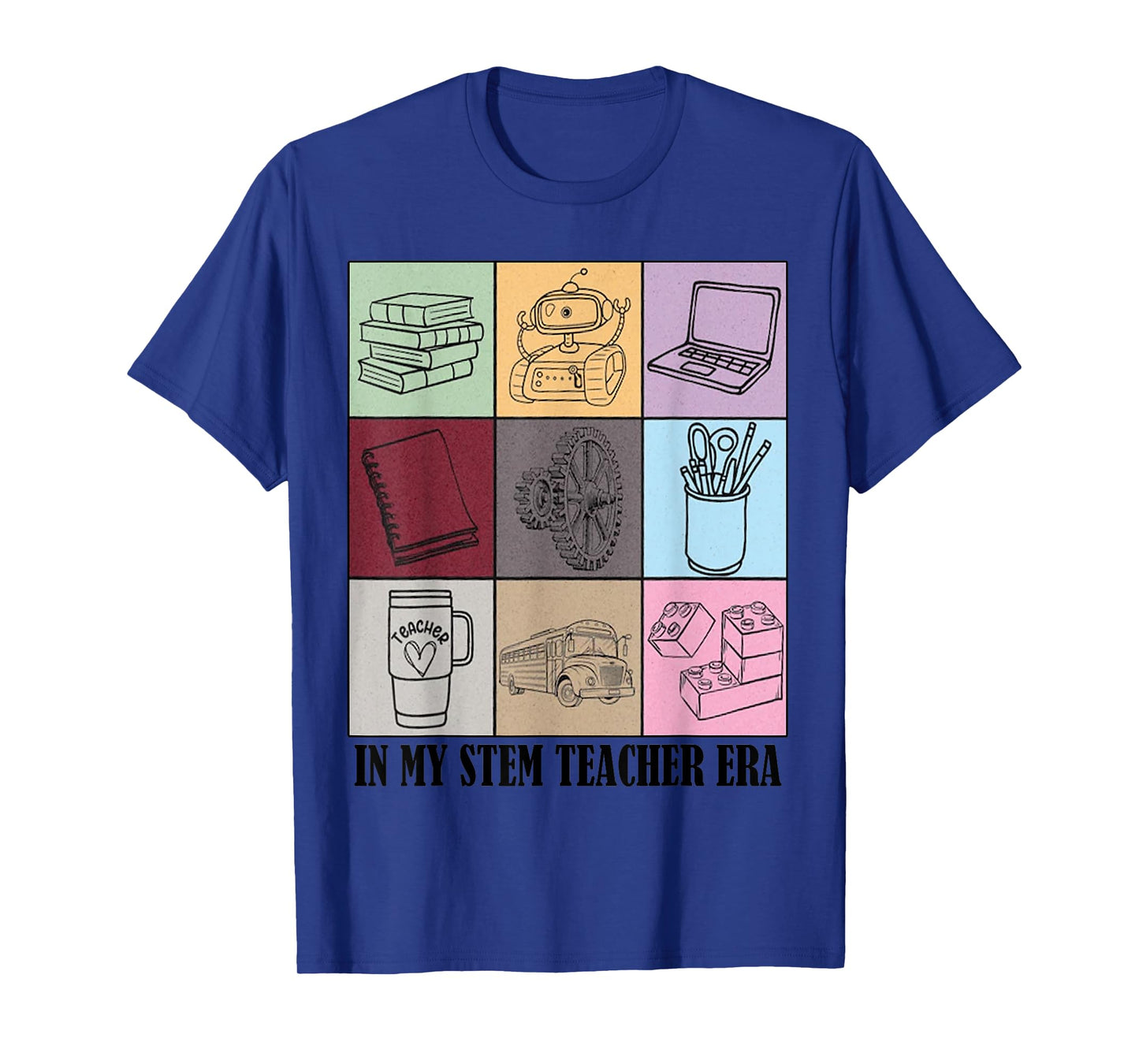 funny STEM Teacher Quote In My STEM Teacher Era Cool Teacher T-Shirt