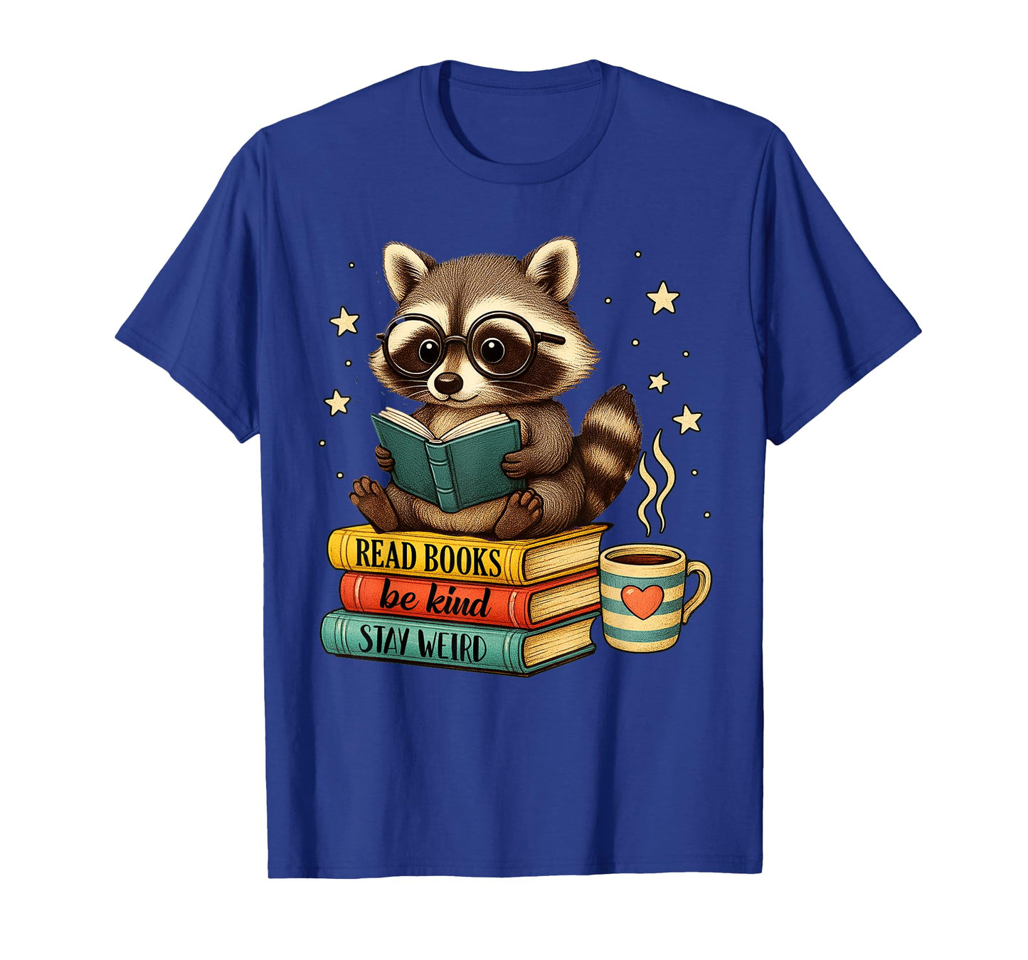 Book Lover Racoon Reading Bookish Library Read Books Be Kind T-Shirt