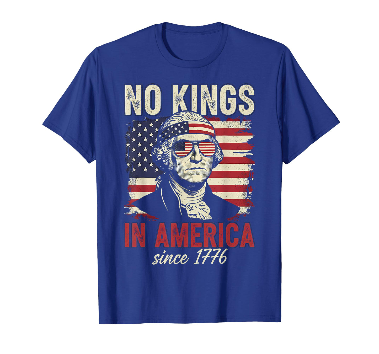 No Kings in America Since 1776 T-Shirt