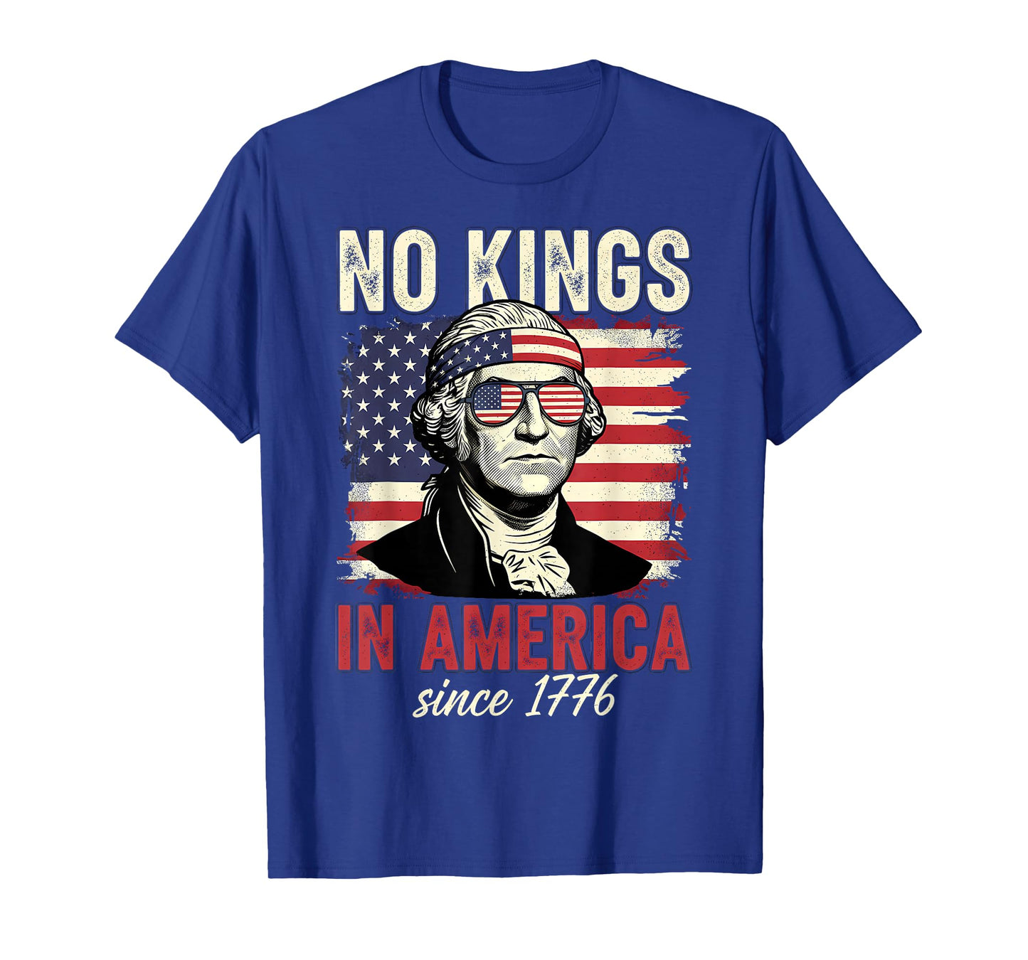 No Kings in America Since 1776 T-Shirt