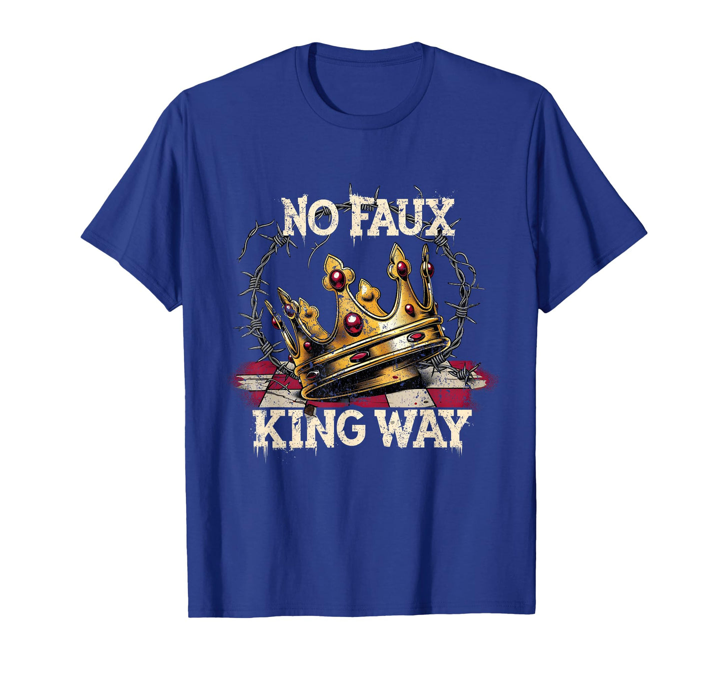 No Faux King Way Funny Retro Flowers Crown Art T-Shirt