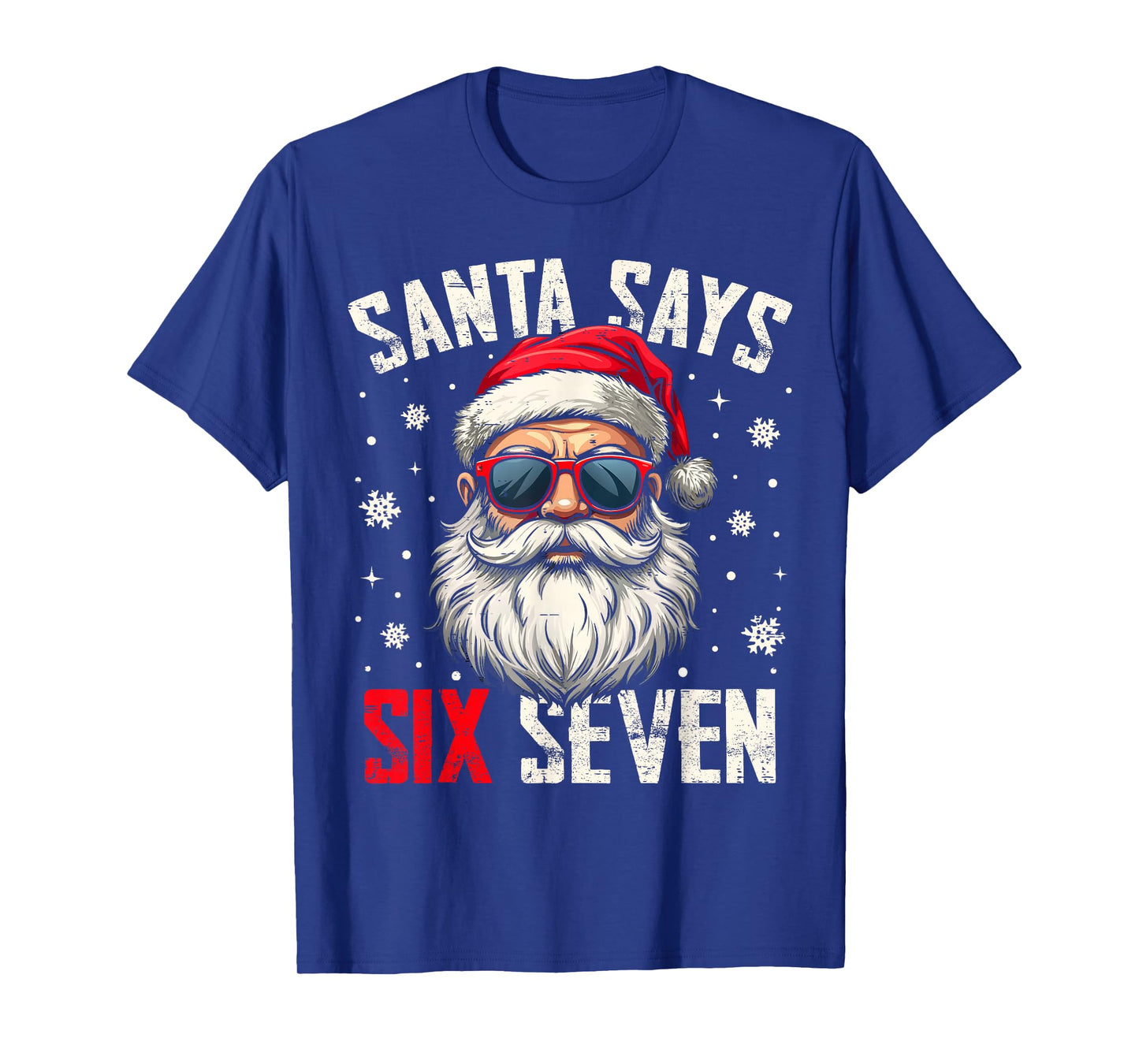 Funny Santa Says Six Seven Christmas 67 Meme Xmas Boys Girls T-Shirt
