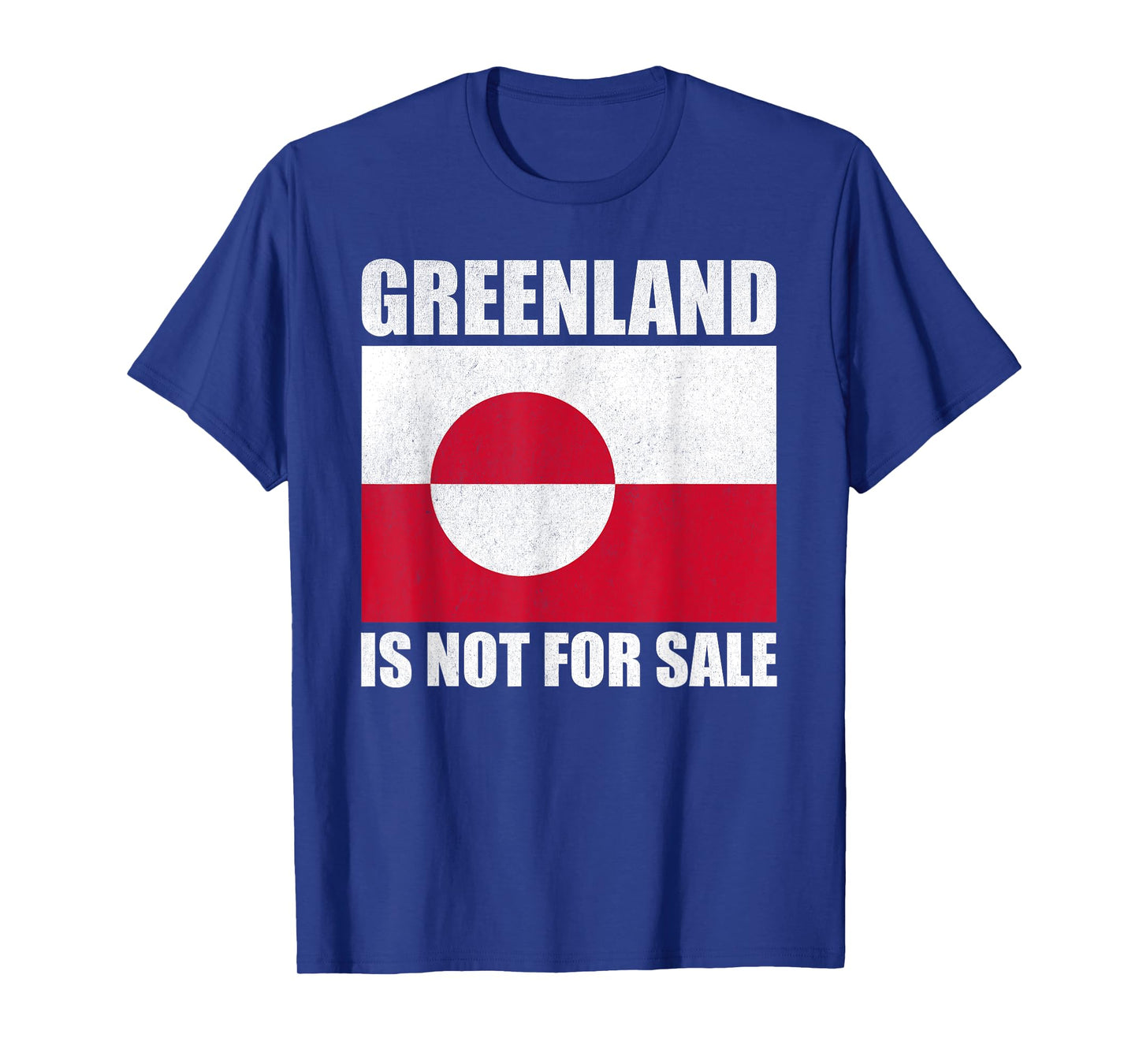 Greenland is not for sale, distressed greenland flag protest T-Shirt