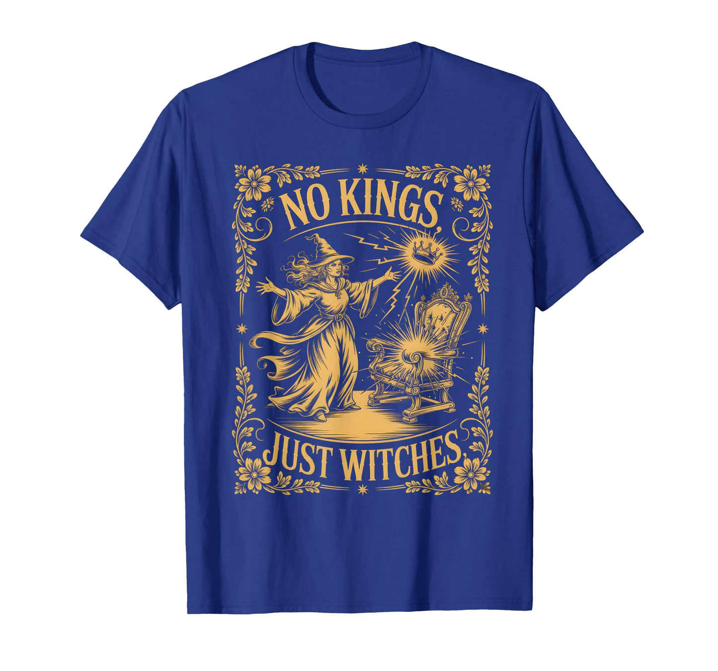No Kings Just Witches Funny Witchcore Halloween Art T-Shirt
