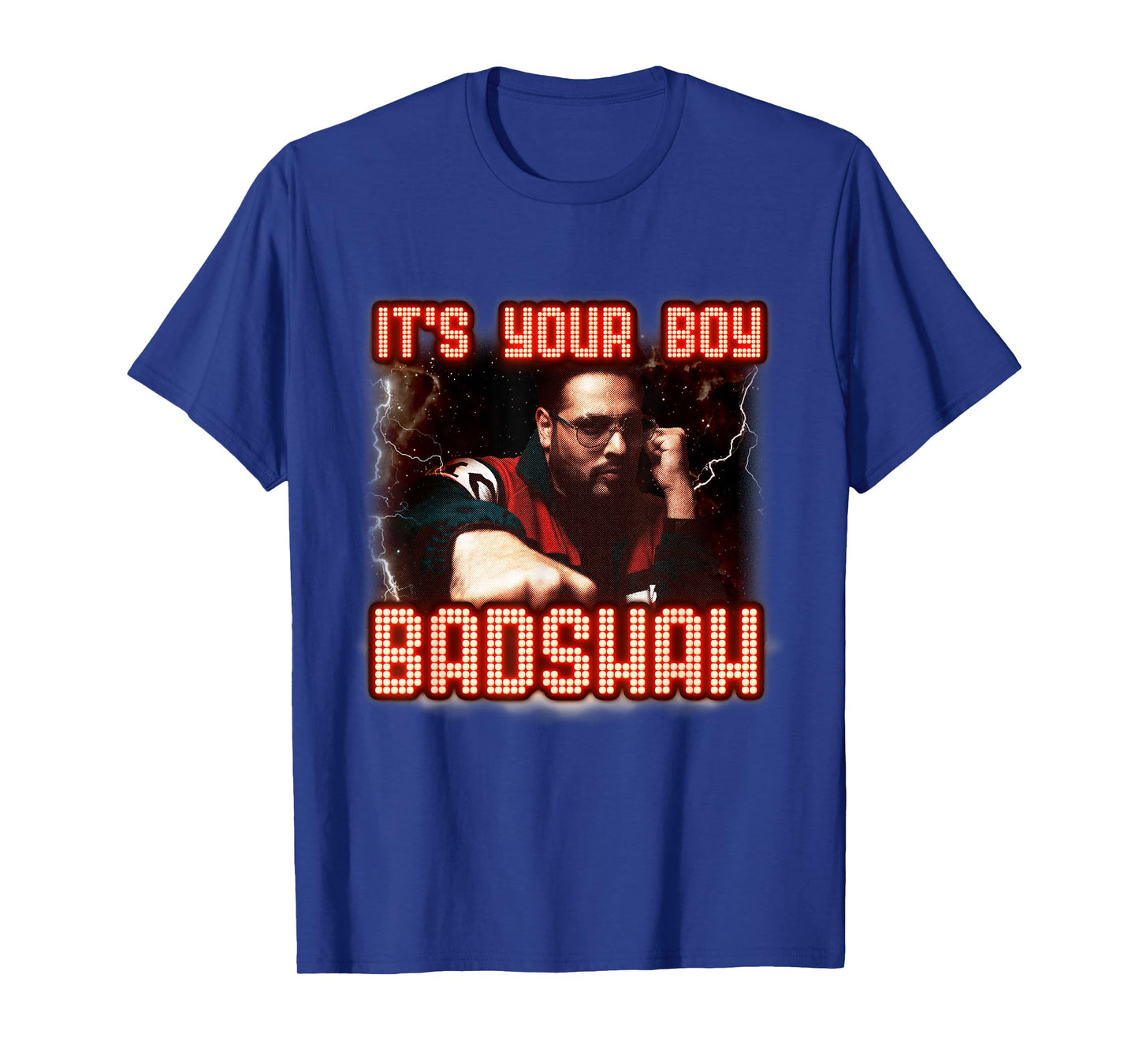 Its Your Boy Badshah Desi Music Fans & Bollywood Rap Lovers T-Shirt