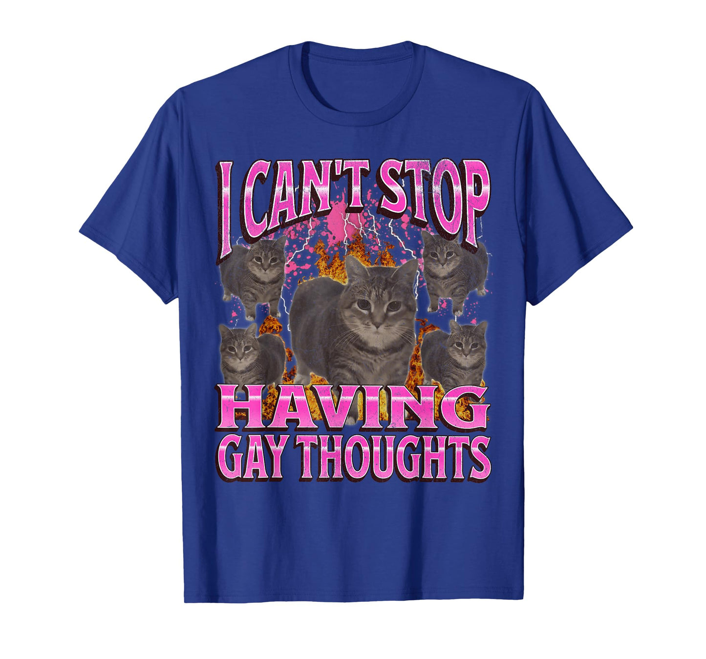 Can't Stop Having Gay Thoughts Funny Cat Meme Bootleg T-Shirt