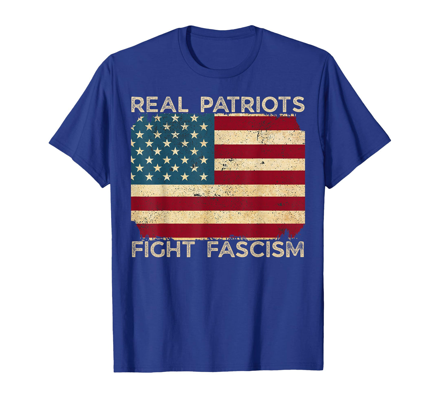 Real Patriots Fight Fascism nti Fascist Political Protest T-Shirt