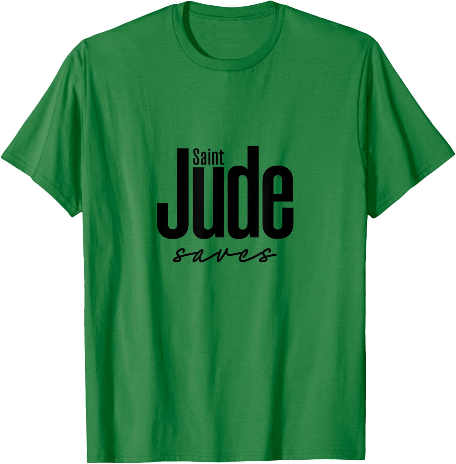 Saint Judes Saves T-Shirt - T-Shirt | Irish Green