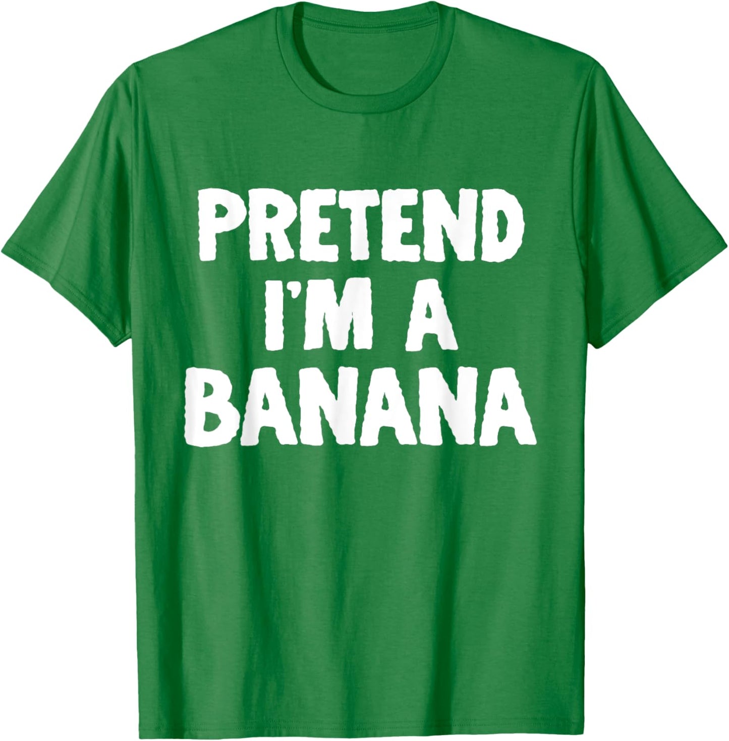 Pretend I'm A Banana Funny Halloween Costume Humor T-Shirt - T-Shirt | Irish Green