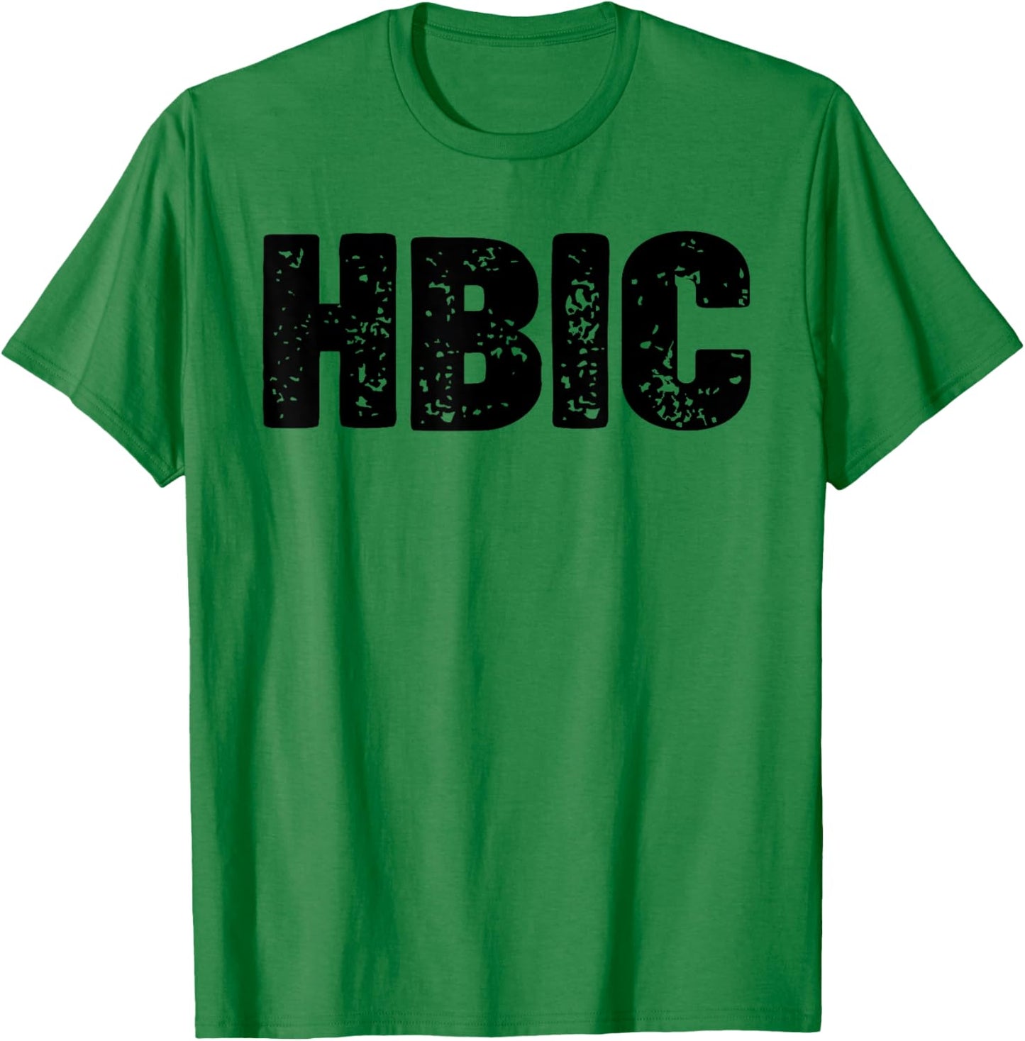 Hbic T-Shirt - T-Shirt | Irish Green