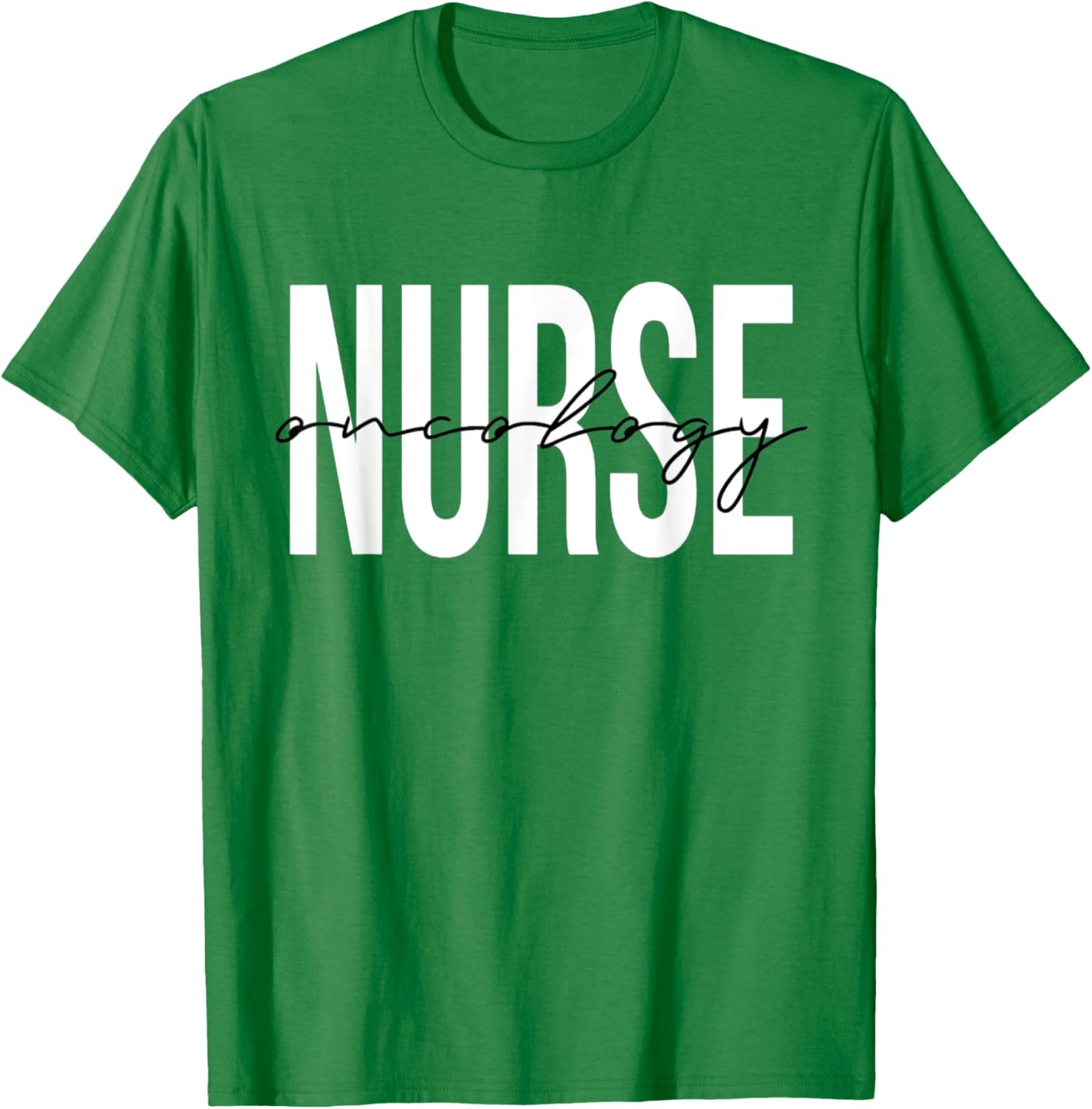 Oncology Nurse Registered Nurse T-Shirt - T-Shirt | Irish Green