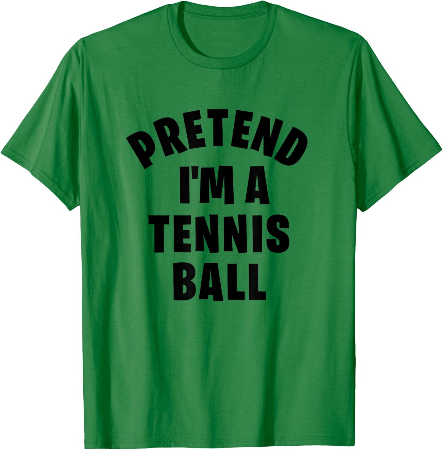 Pretend I'm a Tennis Ball Funny Halloween Costume Party T-Shirt - T-Shirt | Irish Green