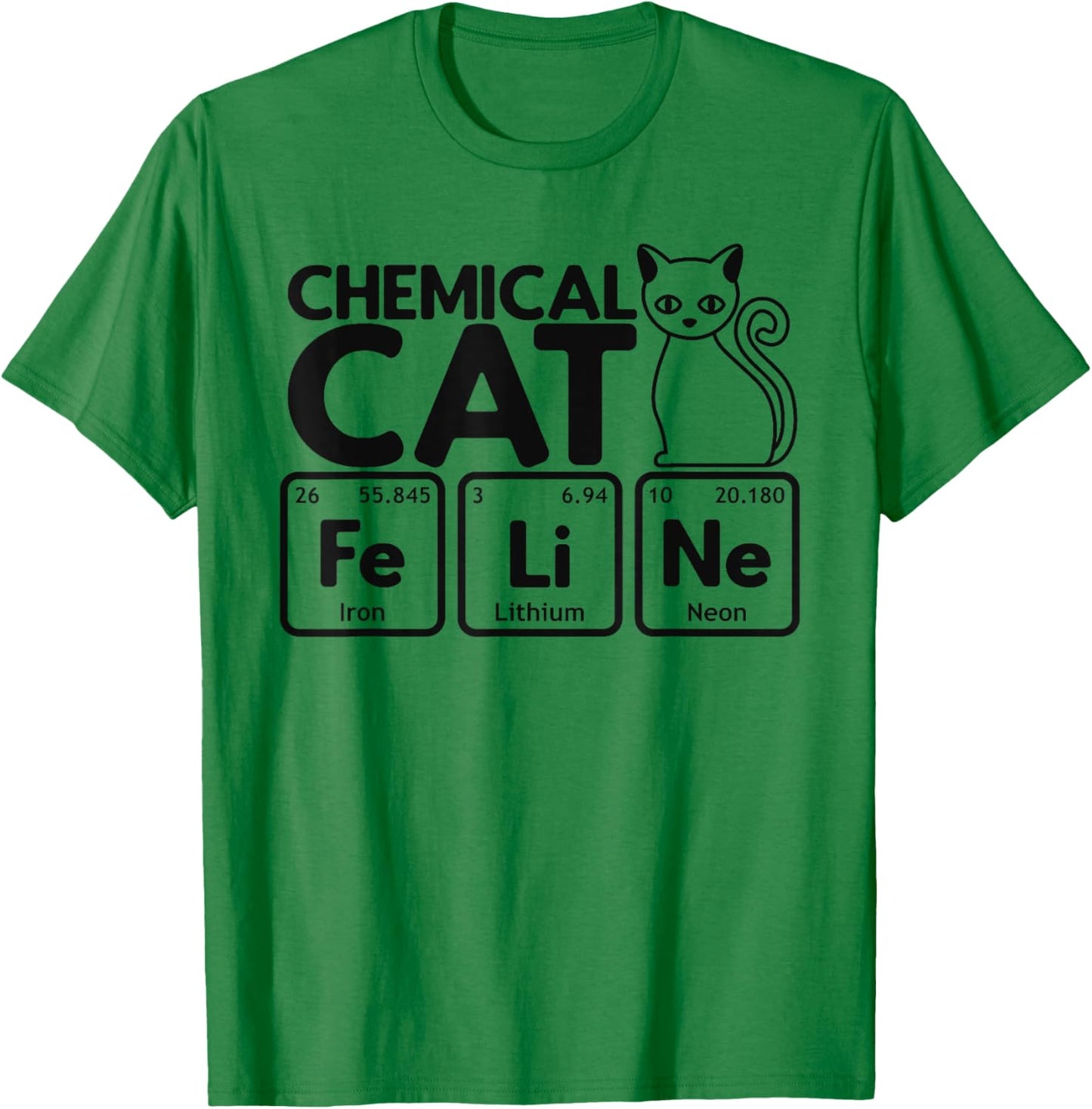 Chemical Cat Feline Chemistry Fun Periodic Table of Elements T-Shirt - T-Shirt | Irish Green