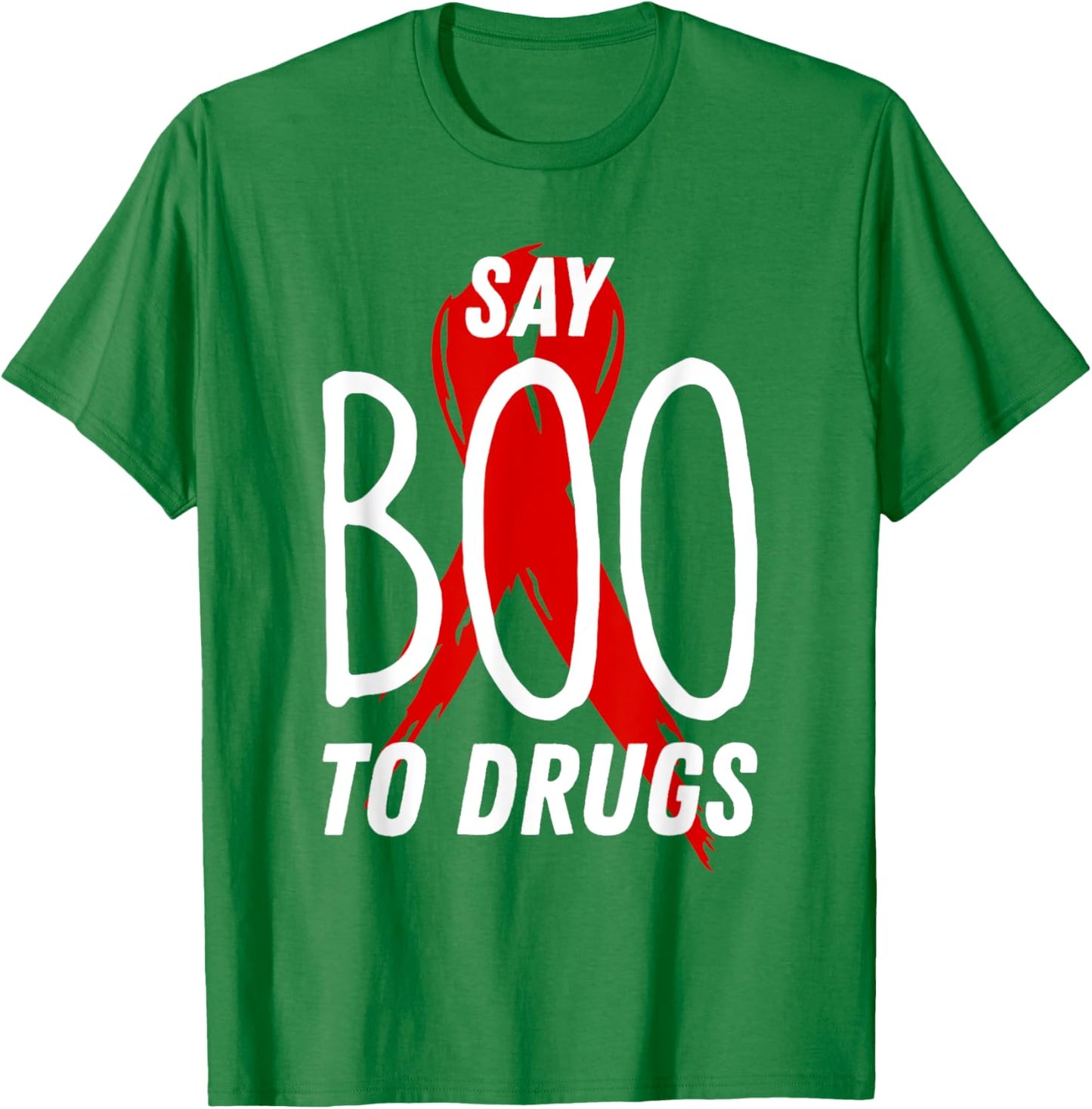Red Ribbon Week Say BOO To Say Yes To Halloween T-Shirt - T-Shirt | Irish Green