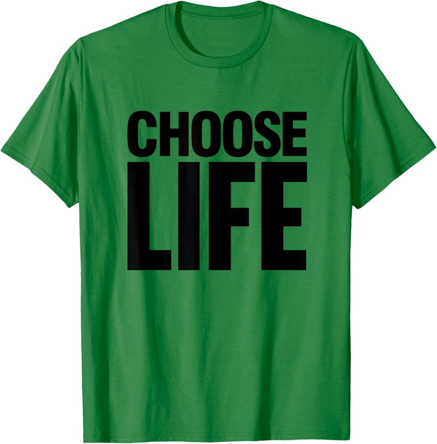 Choose Life T-Shirt - T-Shirt | Irish Green