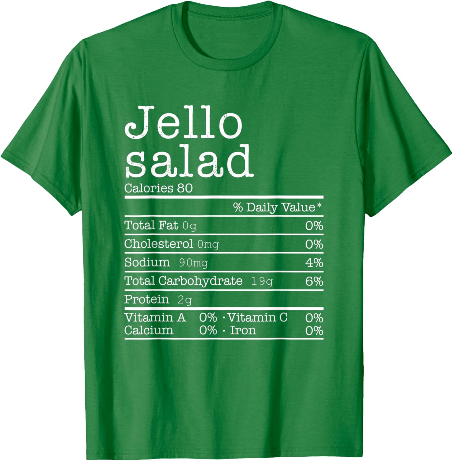 Jello Salad Nutrition Facts Funny Thanksgiving Christmas T-Shirt - T-Shirt | Irish Green
