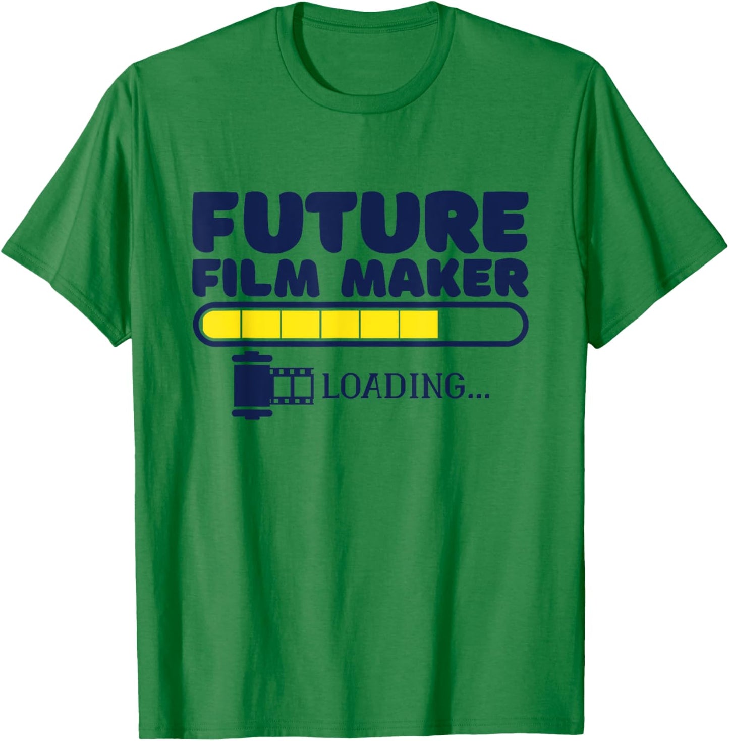 Future Film Maker Loading, Filmmaking Women Film Student T-Shirt - T-Shirt | Irish Green
