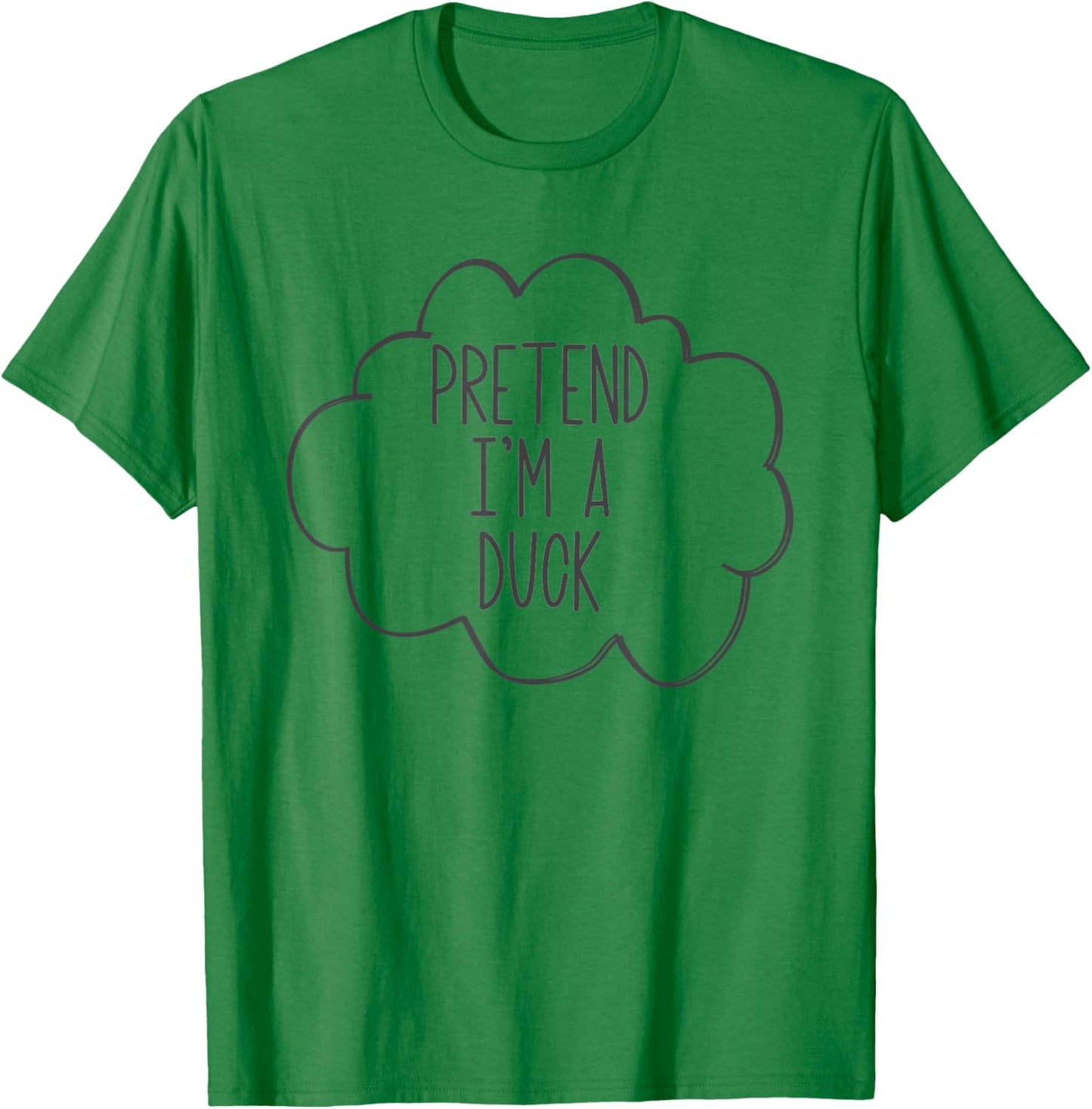 Pretend I'm A Duck Lazy Halloween Costume Pretend Duck T-Shirt - T-Shirt | Irish Green