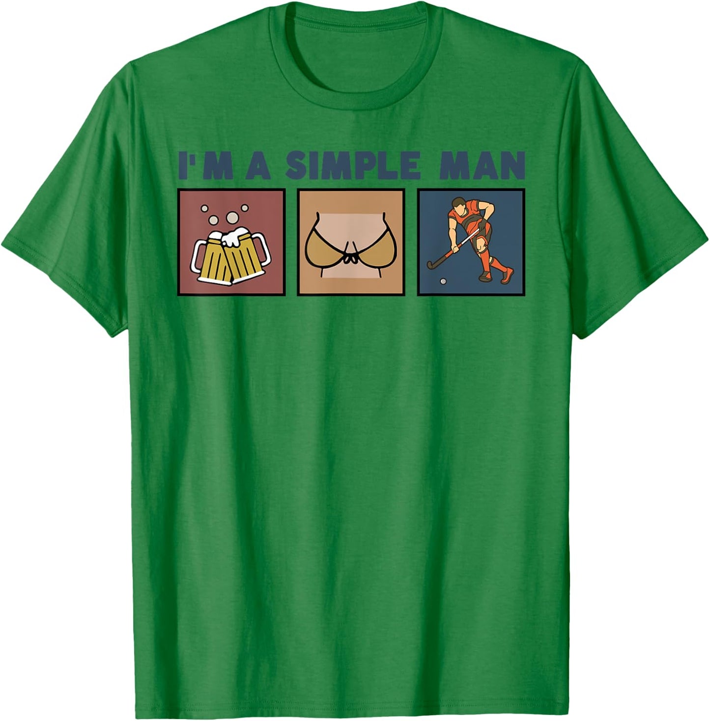 I'm A Simple Man Beer Boobs Field Hockey T-Shirt - T-Shirt | Irish Green