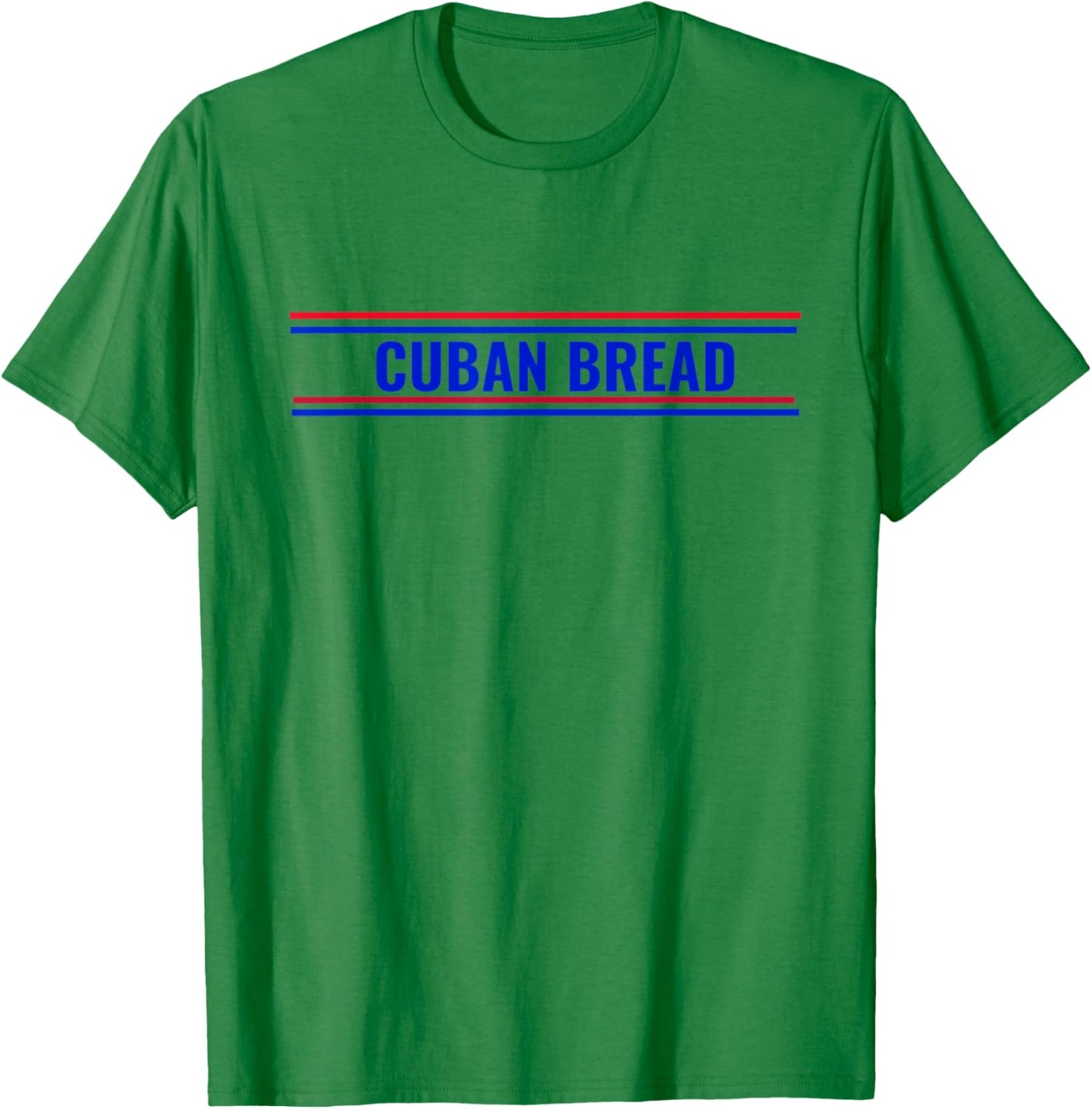 Cuban Bread Funny Cuban American Food in Miami T-Shirt - T-Shirt | Irish Green