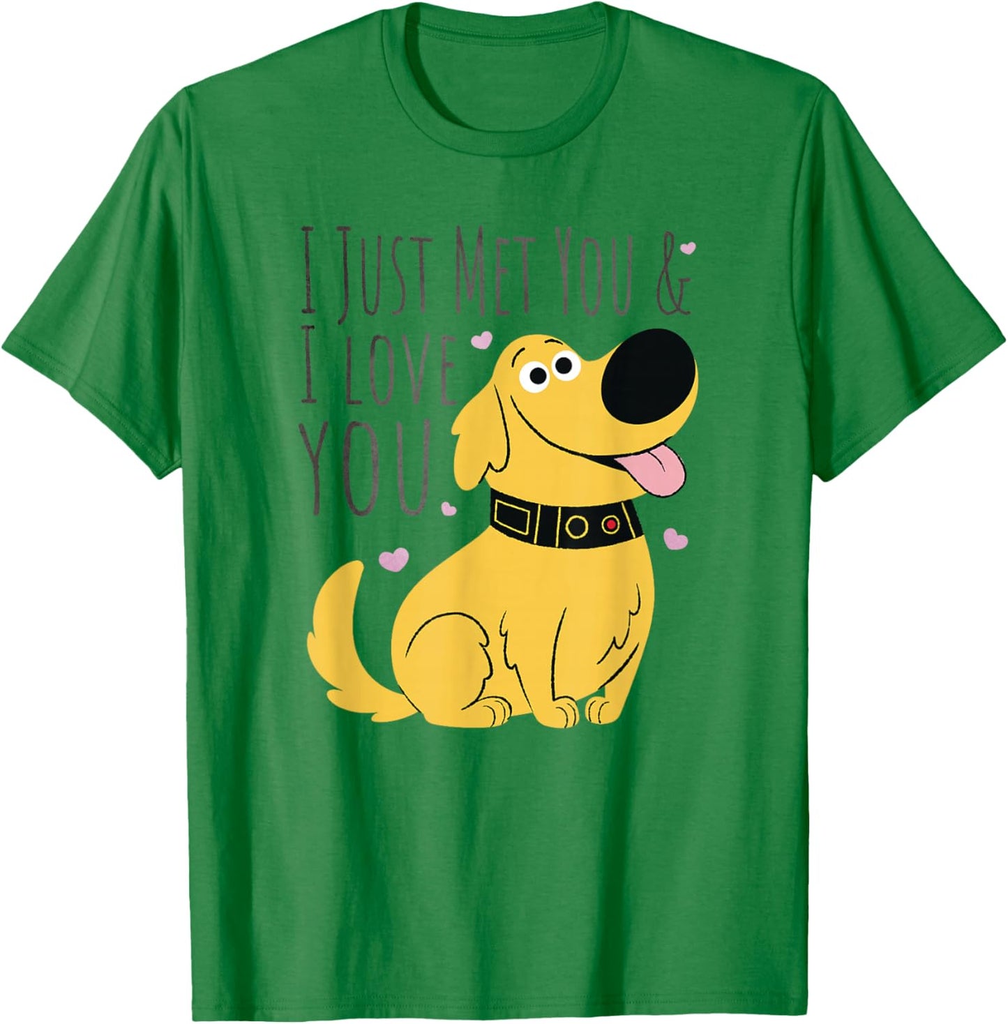 Disney Pixar UP Dug I Just Met You Quote T-Shirt - T-Shirt | Irish Green
