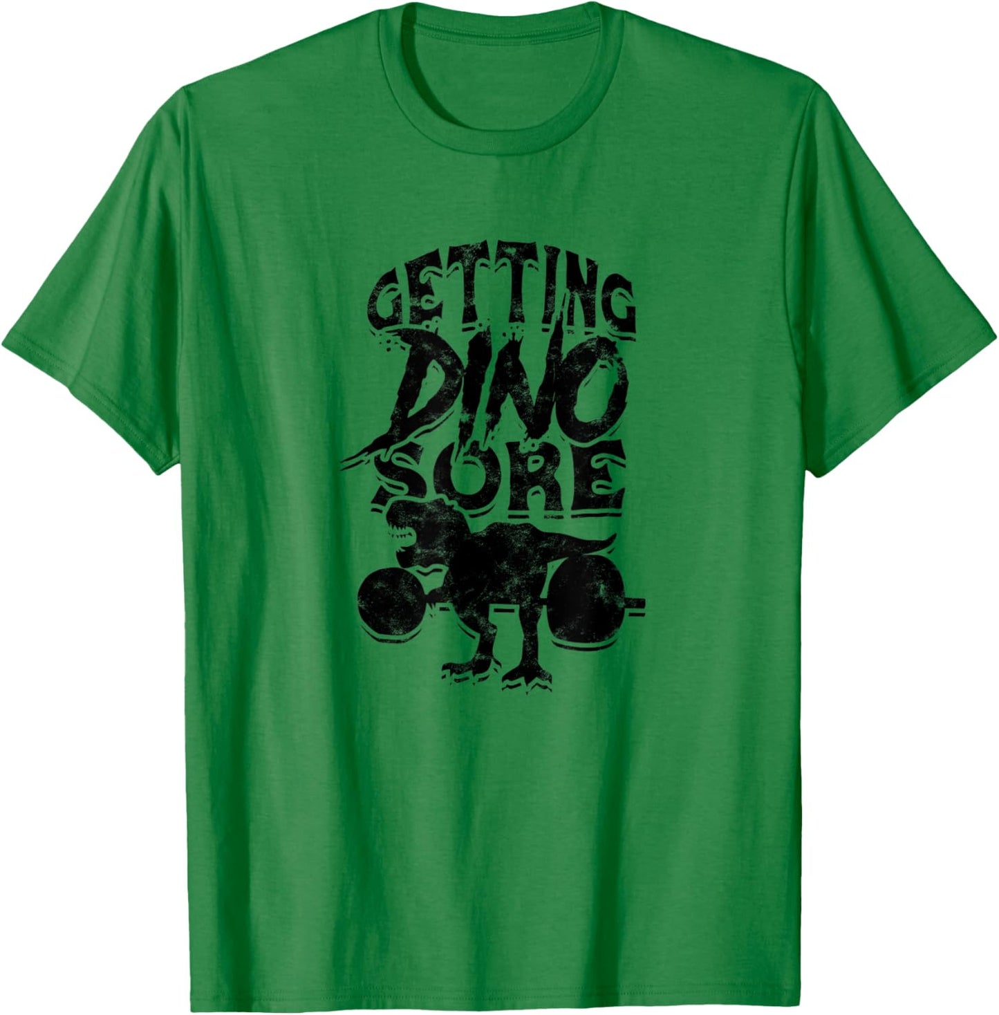 Getting dino sore - Diet Muscle and Workout Training Lift T-Shirt - T-Shirt | Irish Green