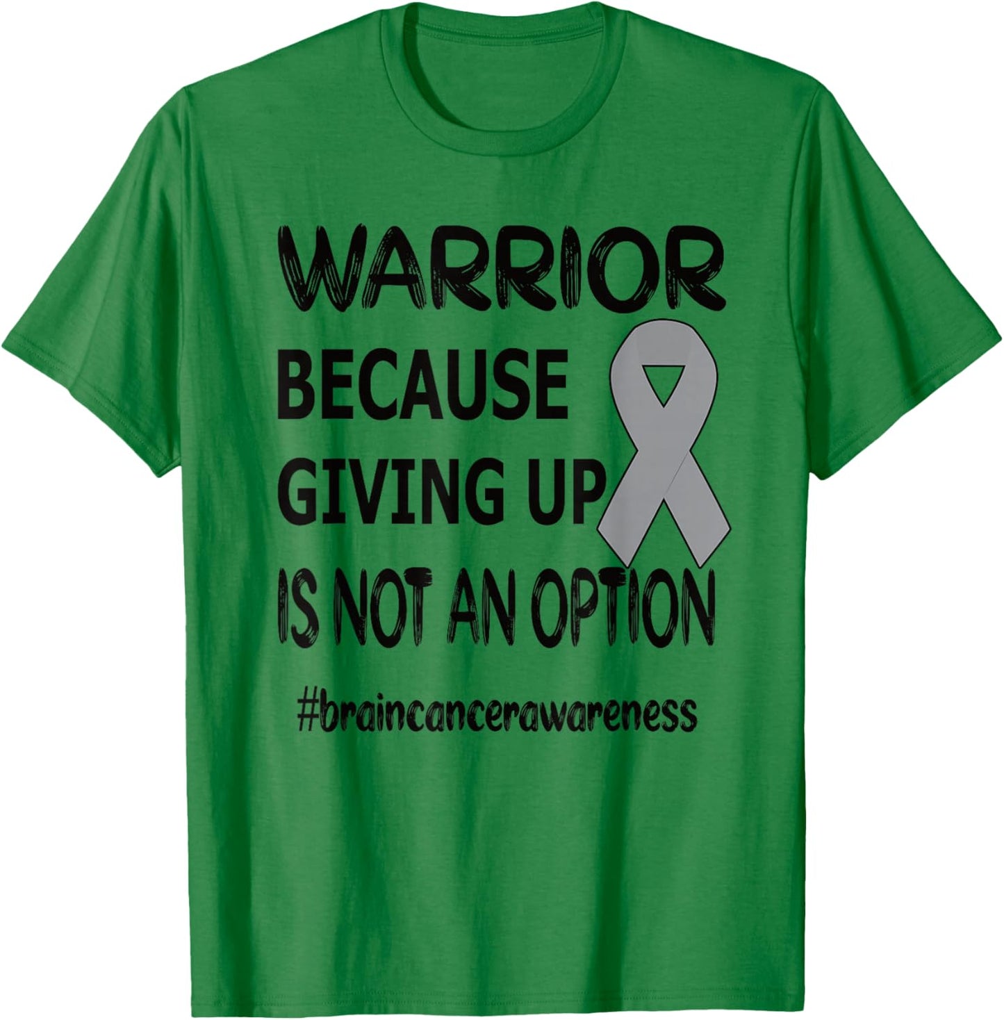 Brain Tumor Awareness Month Brain Tumor Warrior Brain Cancer Awareness Ribbon T-Shirt - T-Shirt | Irish Green