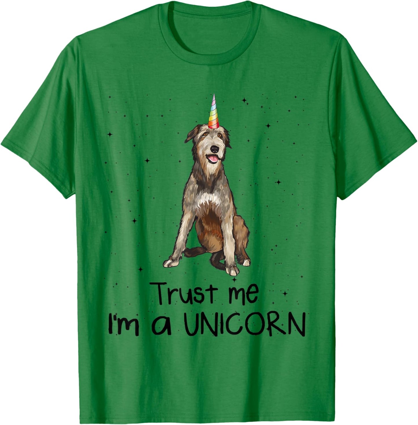 Irish Wolfhound Trust Me I'm A Unicorn Dog Men Women Kids T-Shirt - T-Shirt | Irish Green