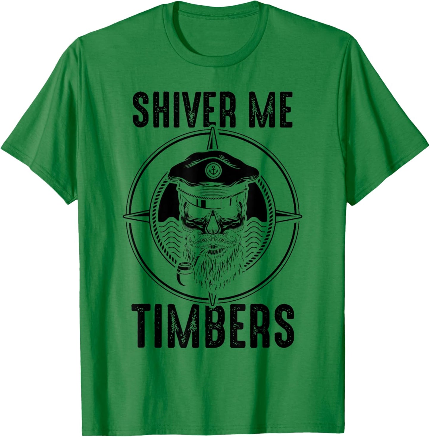 Shiver Me Timbers - Fisherman - Pirate T-Shirt - T-Shirt | Irish Green