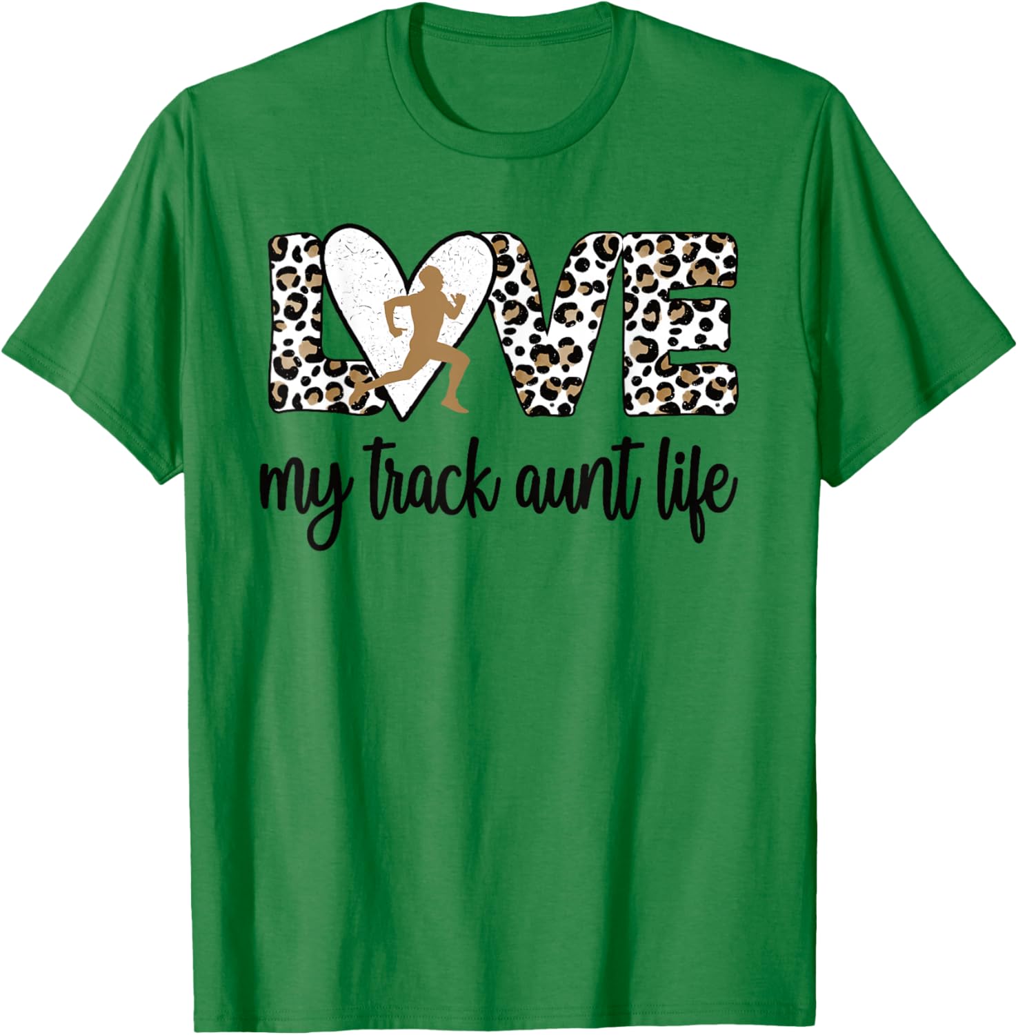 My Track Aunt Life Track And Field Auntie T-Shirt - T-Shirt | Irish Green