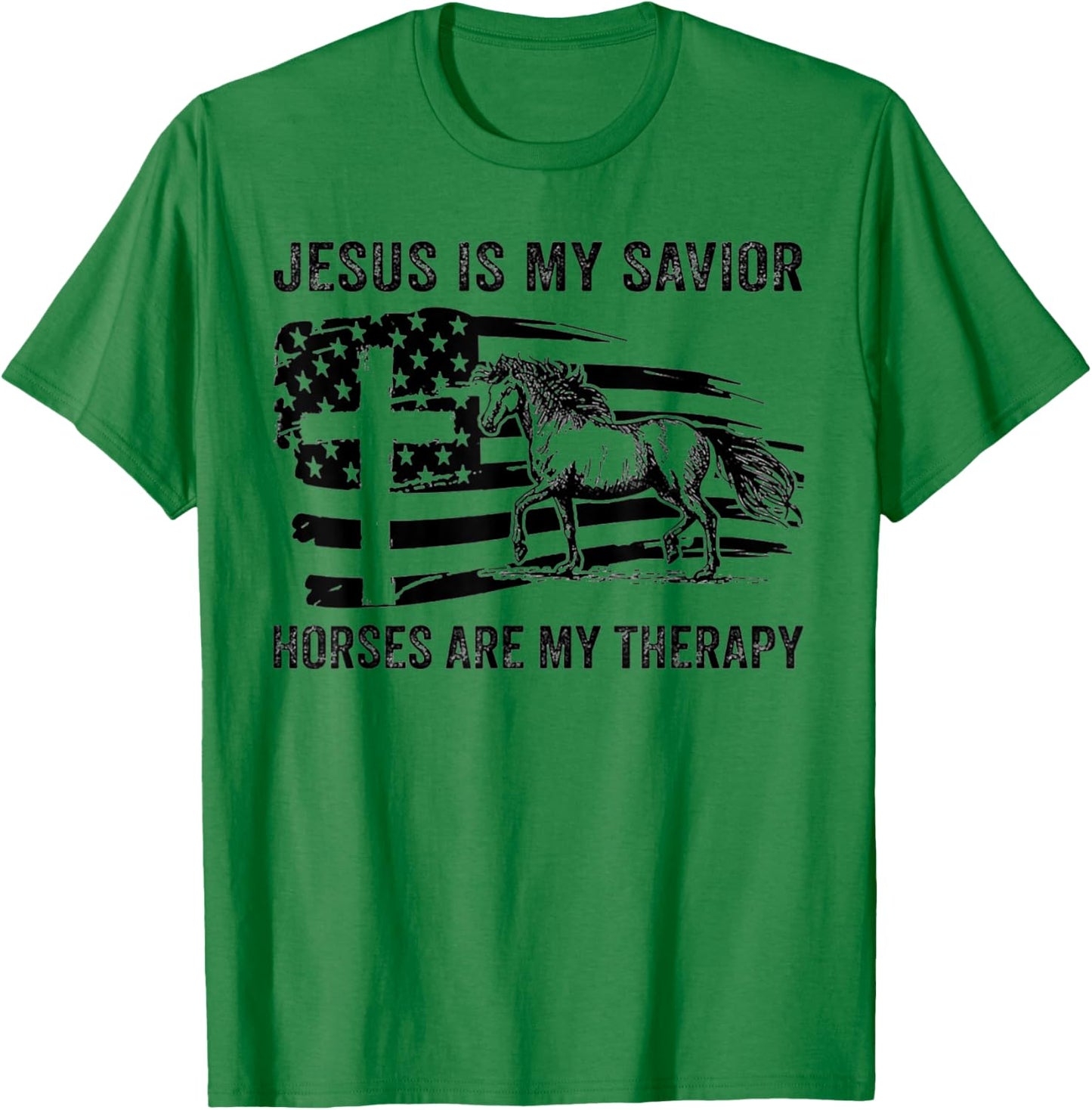Jesus Is My Savior Horses Are My Therapy Flag Cross T-Shirt - T-Shirt | Irish Green