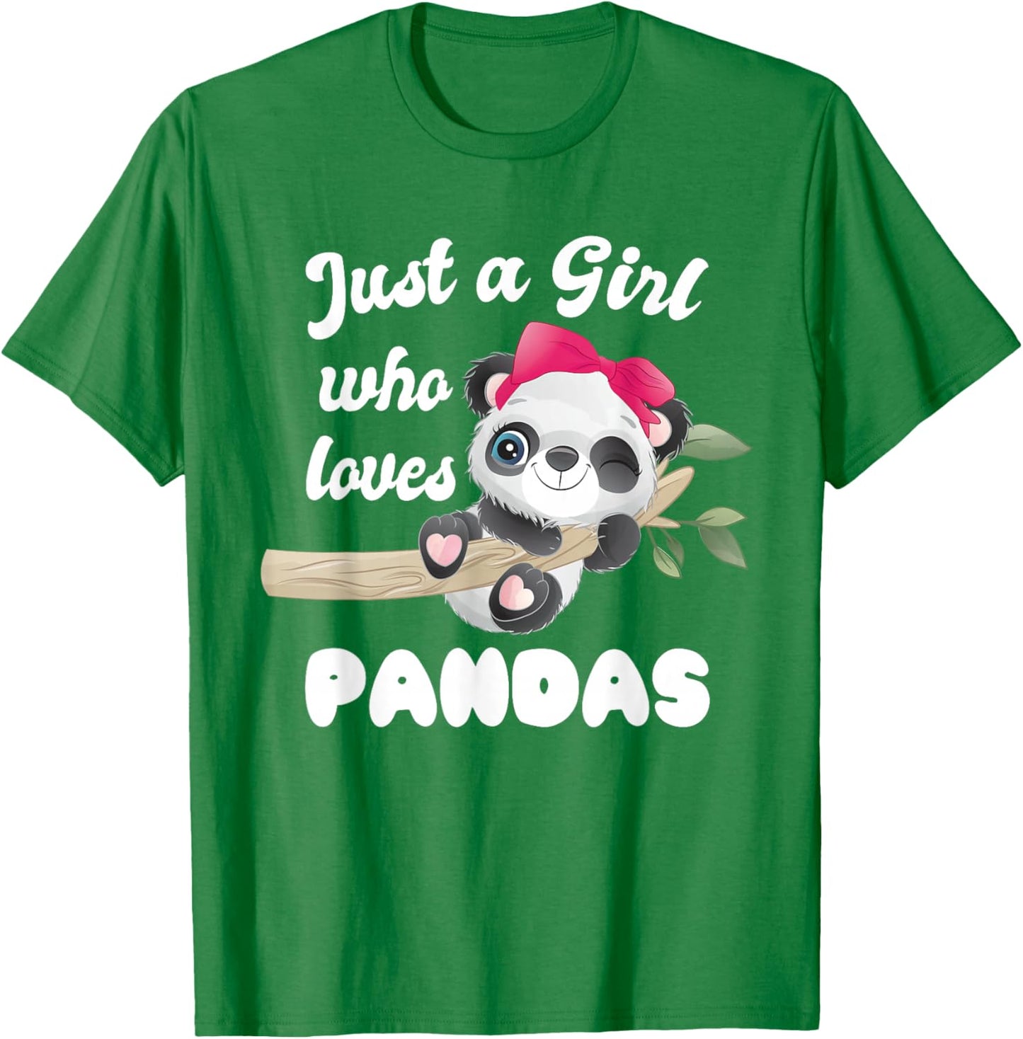 JUST A GIRL WHO LOVES PANDAS cute PANDA gifts for GIRLS T-Shirt - T-Shirt | Irish Green