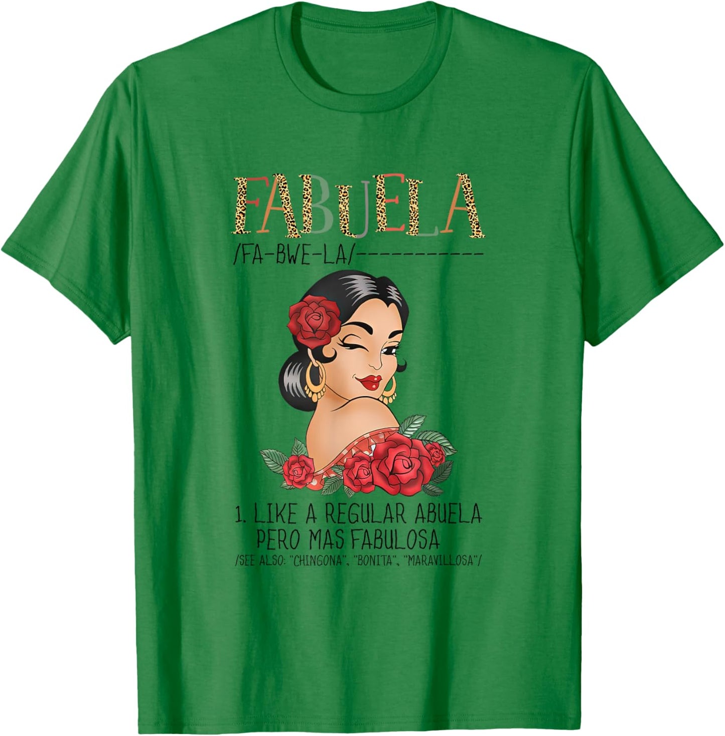 Fabuela Definition Abuela Pero Mas Fabulosa Funny Abuela T-Shirt - T-Shirt | Irish Green