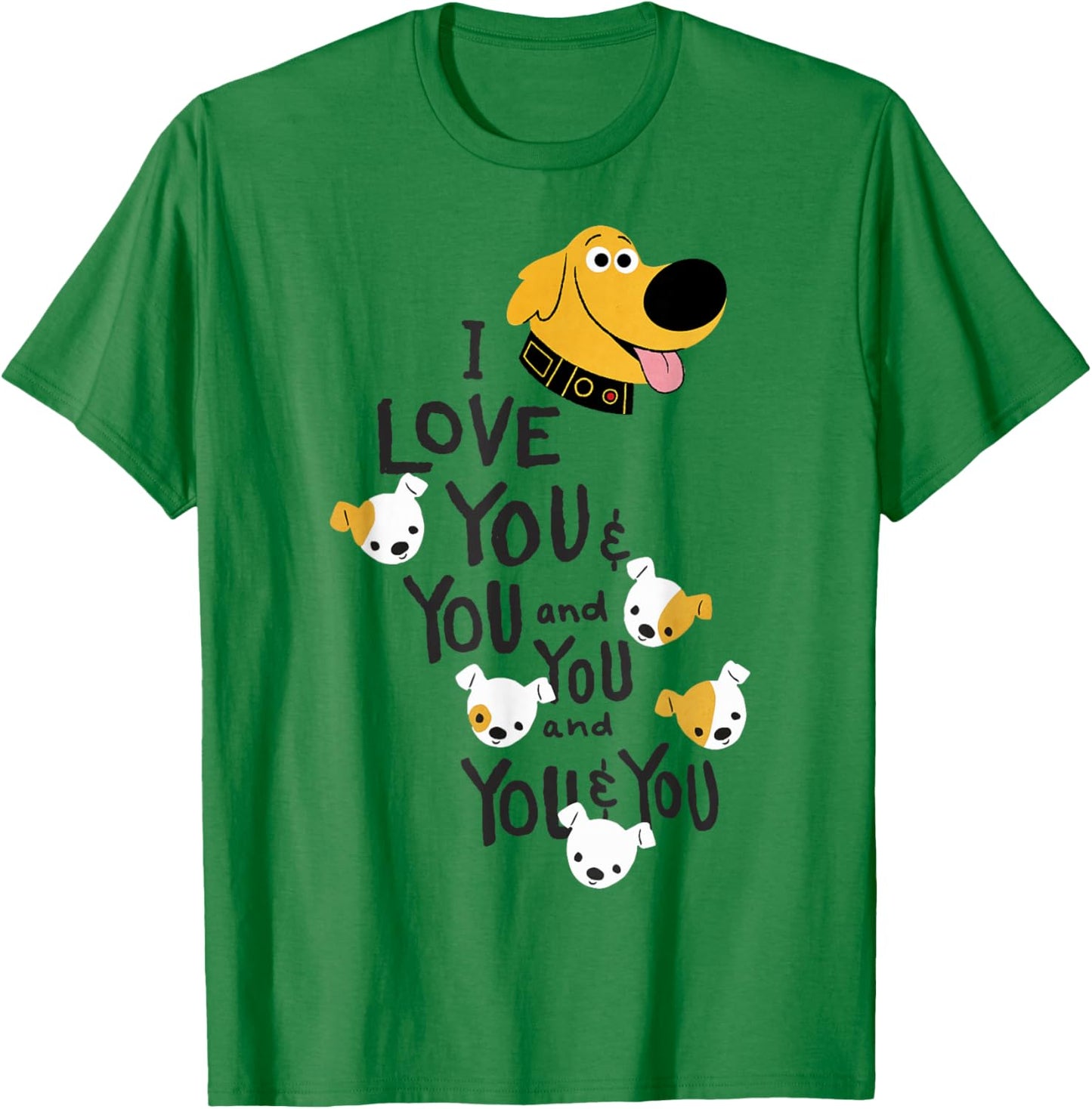 Disney Pixar UP Dug I Love You And You Quote T-Shirt - T-Shirt | Irish Green