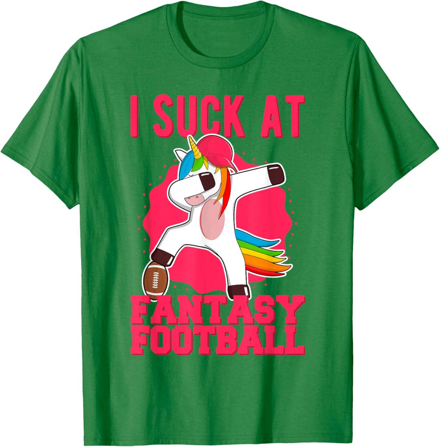 I Suck At Fantasy Football Punishment Loose Dabbing Unicorn T-Shirt - T-Shirt | Irish Green