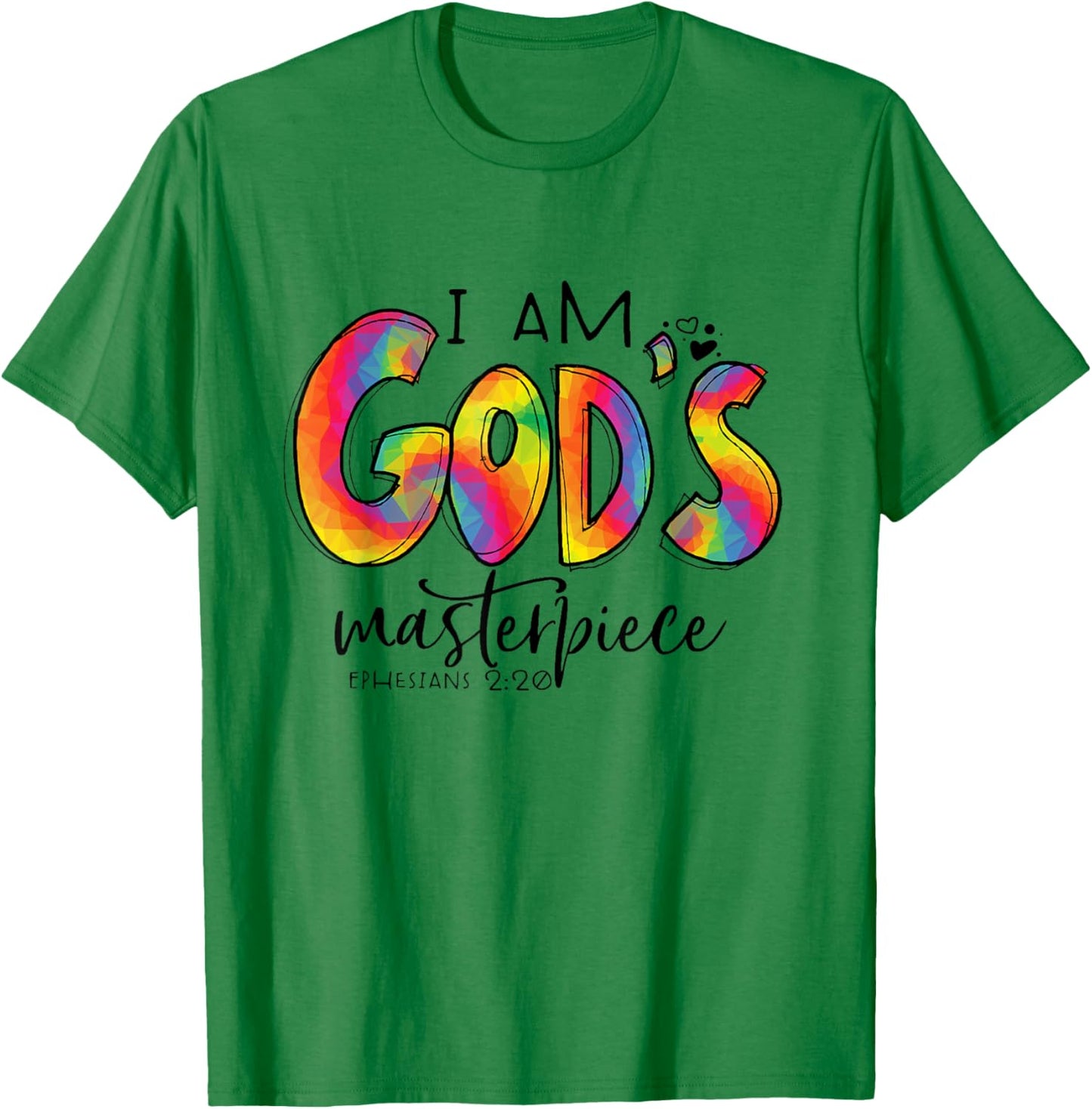 I’m God's Masterpiece Ephesians 2:20 Bible Verse Christian T-Shirt - T-Shirt | Irish Green
