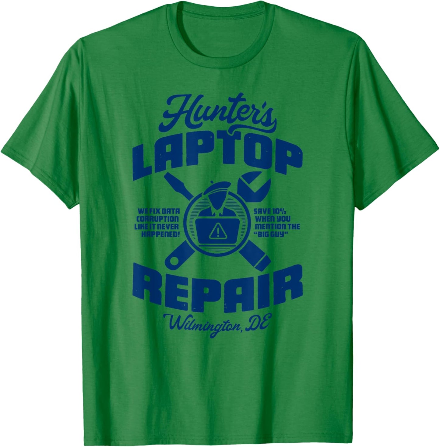 HUNTER'S LAPTOP REPAIR - parody shop politics conservative T-Shirt - T-Shirt | Irish Green