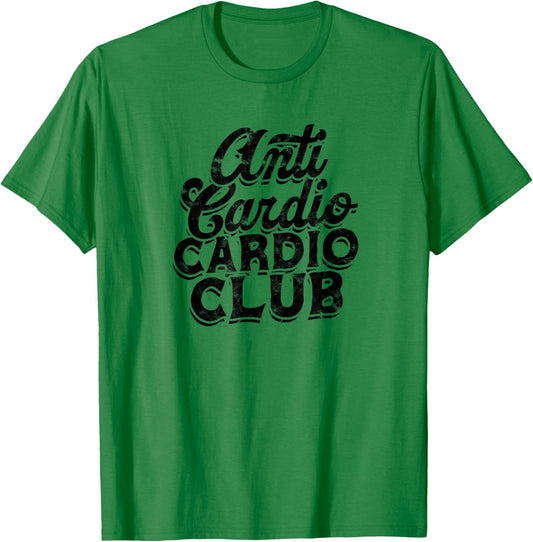 Anti cardio cardio club - Positivity Gym Fitness Coach T-Shirt - T-Shirt | Irish Green