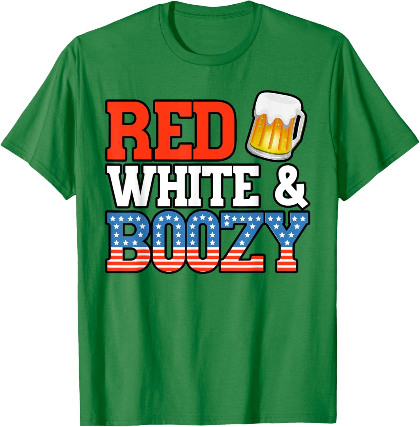 Red White and Boozy Funny 4th of July Drinking Crew Party T-Shirt - T-Shirt | Irish Green