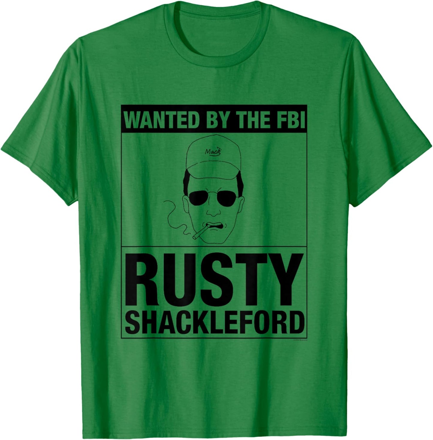 King of The Hill Wanted by FBI T-Shirt - T-Shirt | Irish Green
