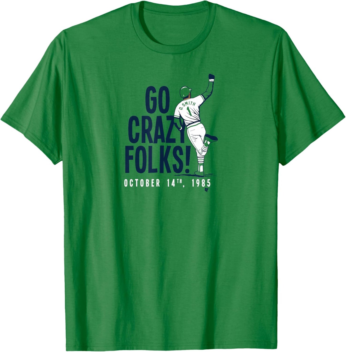 Ozzie Smith - Go Crazy Folks - St. Louis Baseball T-Shirt - T-Shirt | Irish Green
