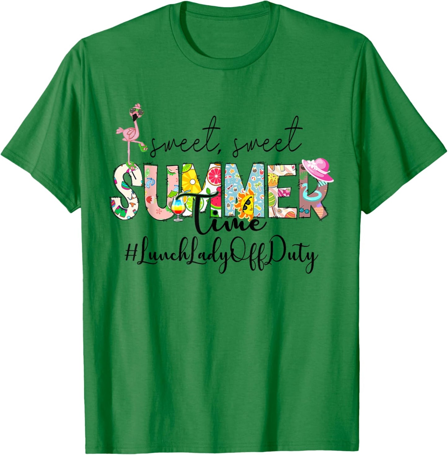 Sweet Summer Time Lunch Lady Off Duty Last Day Of School T-Shirt - T-Shirt | Irish Green