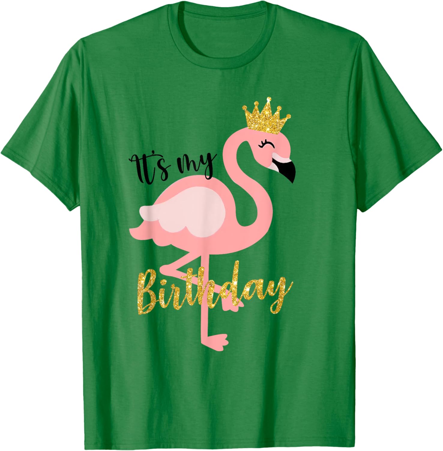 It's My The Birthday Princess Shirt Flamingo Girls Kids T-Shirt - T-Shirt | Irish Green
