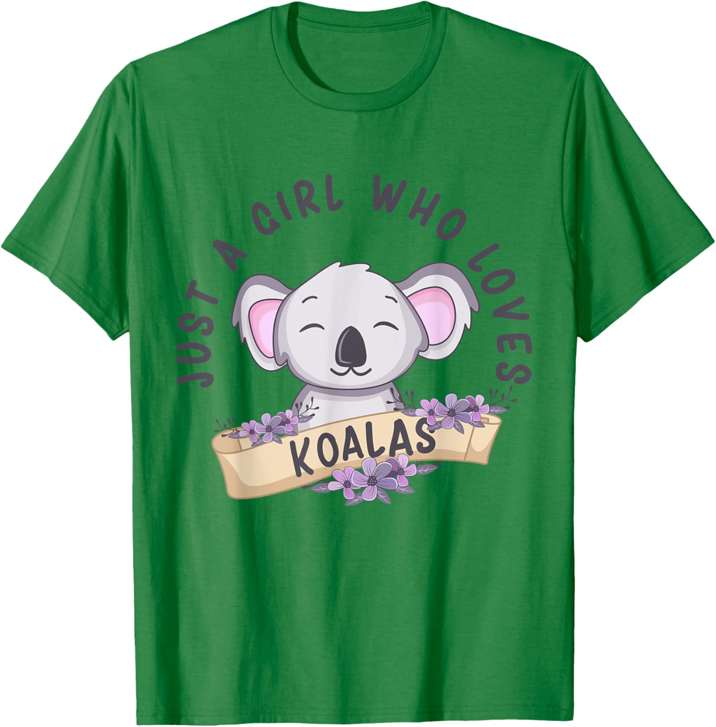 Just A Girl Who Loves Koalas Funny Koala Bear Costume T-Shirt - T-Shirt | Irish Green